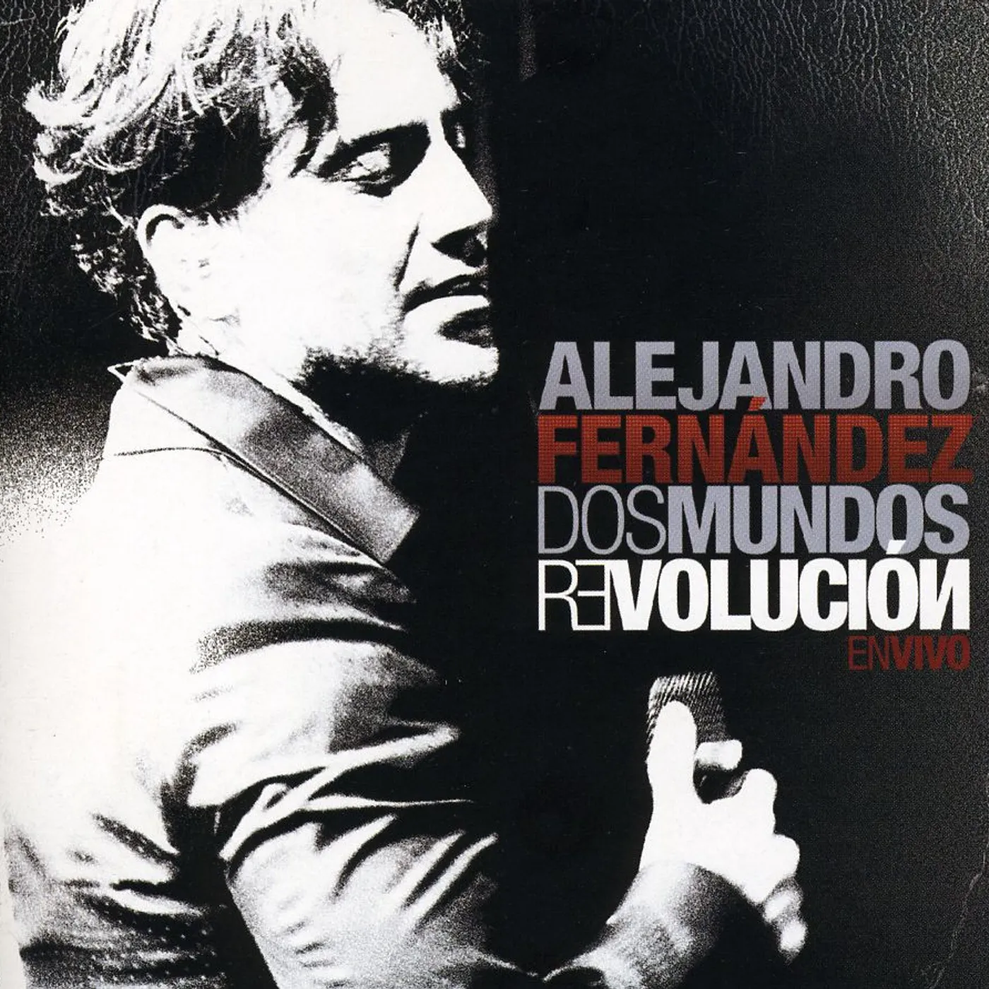 Alejandro Fernandez DOS MUNDOS REVOLUCION EN VIVO CD