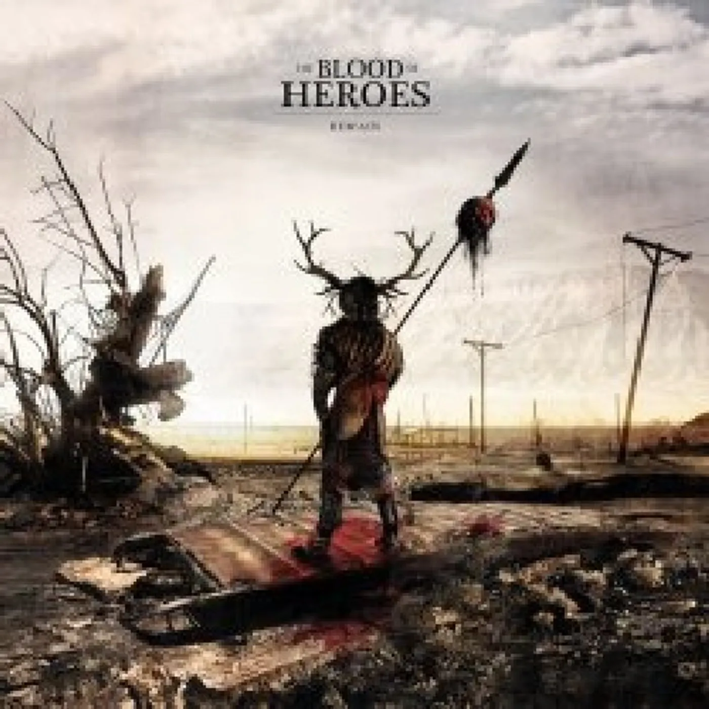 The Blood of Heroes REMAIN CD