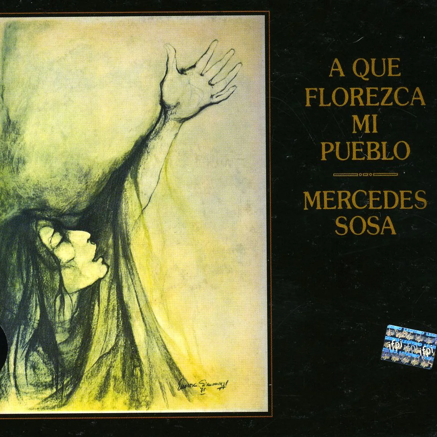 Mercedes Sosa QUE FLOREZCA MI PUEBLO CD
