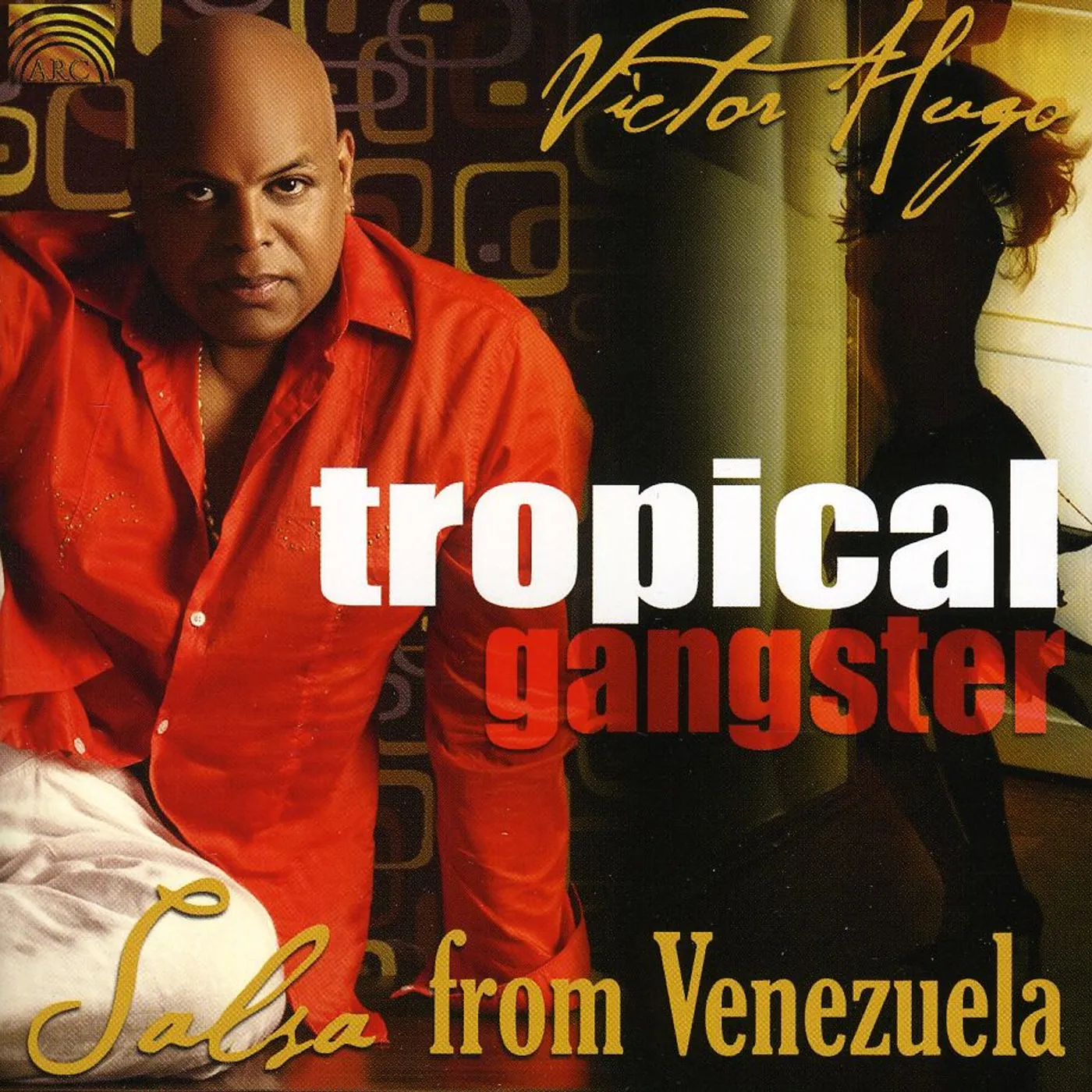 Victor Hugo TROPICAL GANGSTER: SALSA FROM VENEZUELA CD
