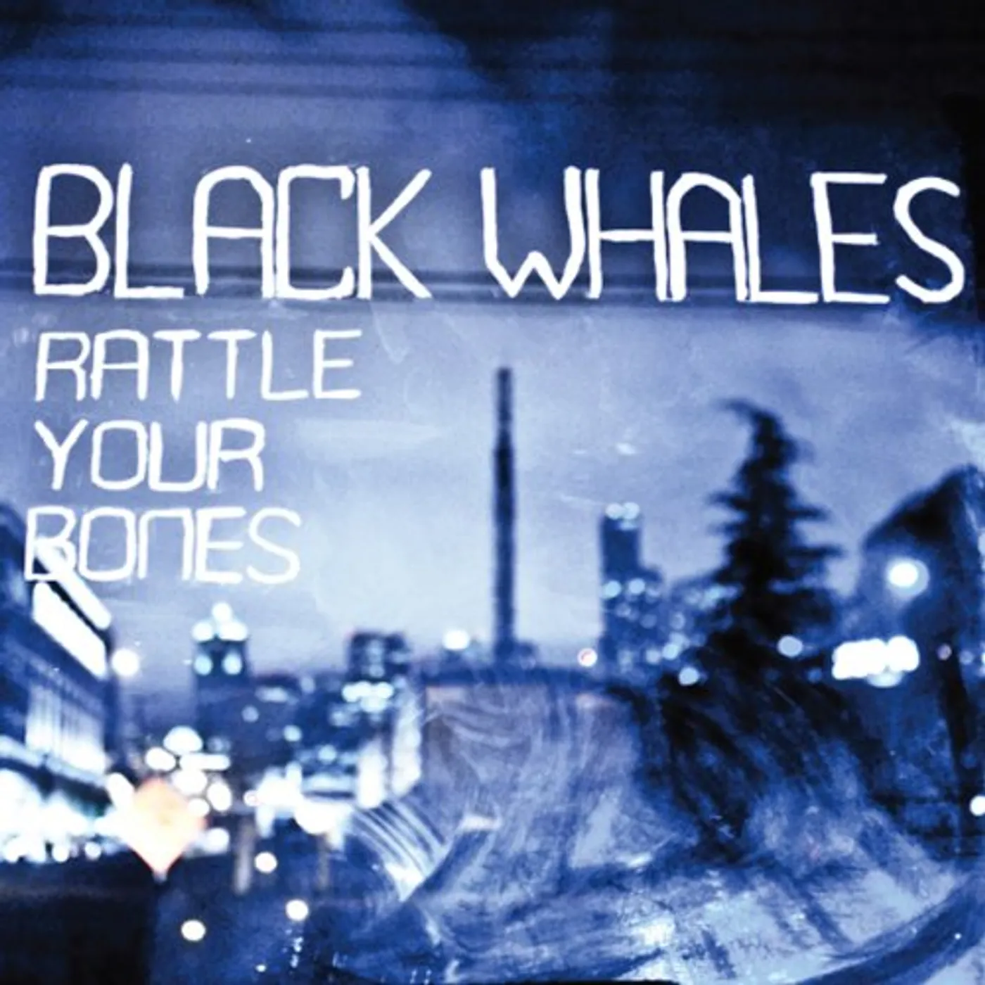 Black Whales RATTLE YER BONES Vinyl Record
