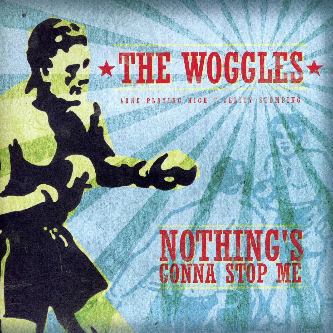 The Woggles NOTHING'S GONNA STOP ME Vinyl Record