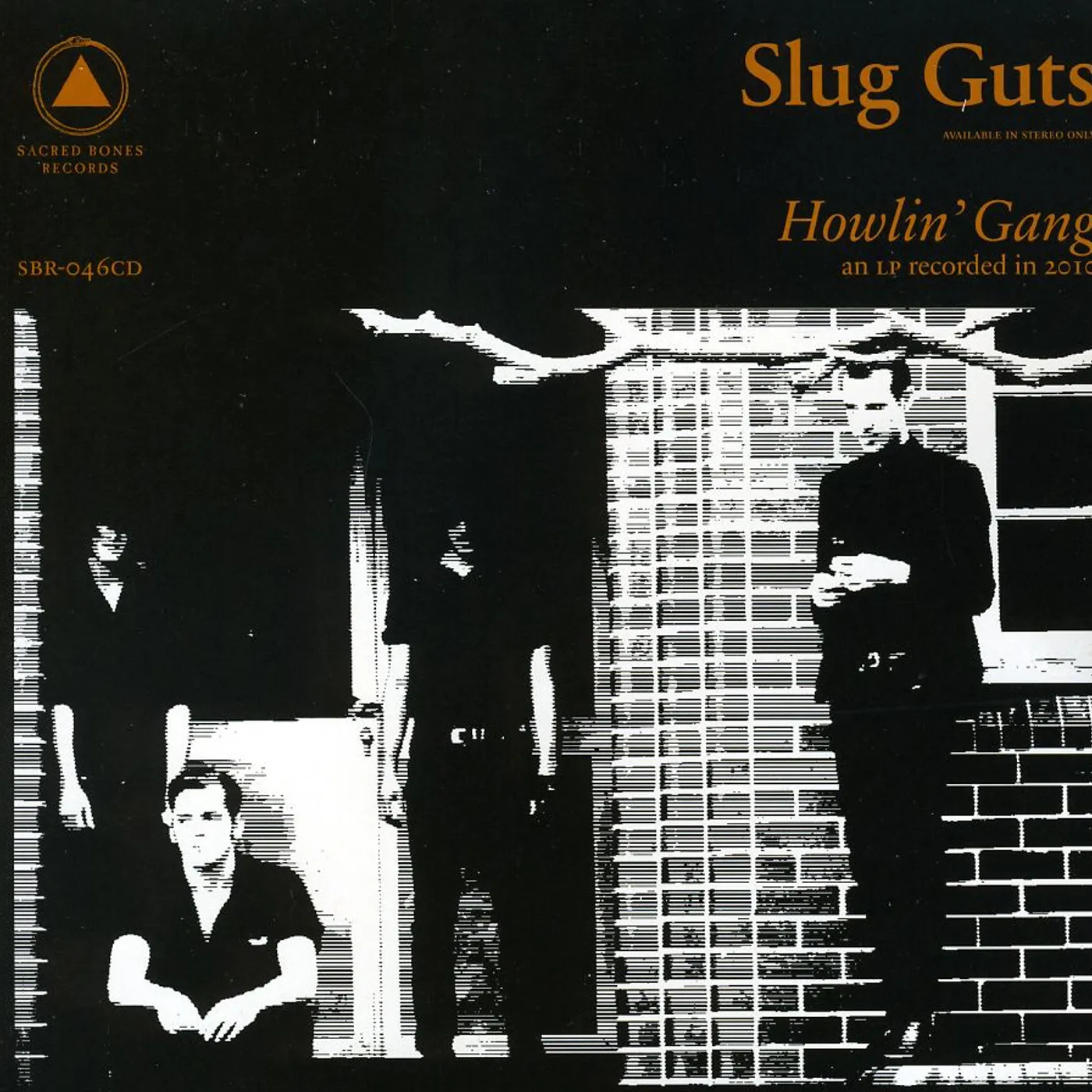 Slug Guts HOWLIN GANG CD
