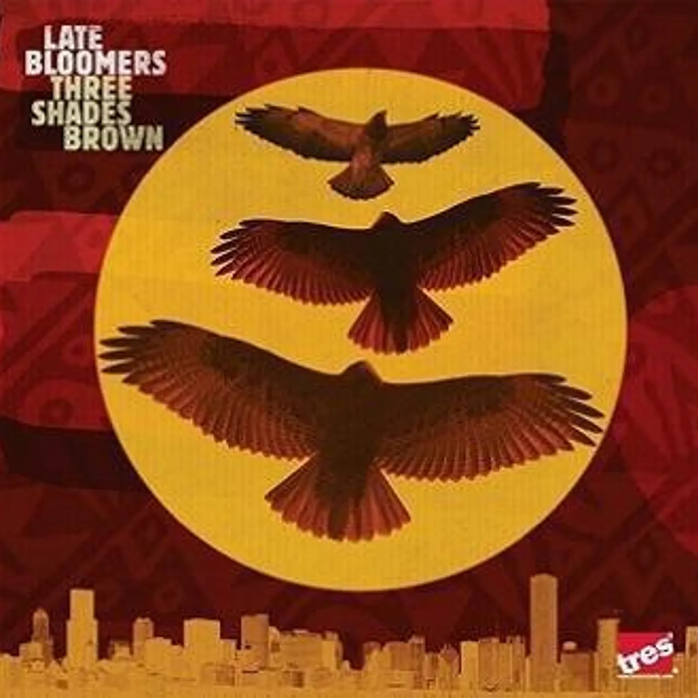 Late Bloomers Three Shades Brown Vinyl Record