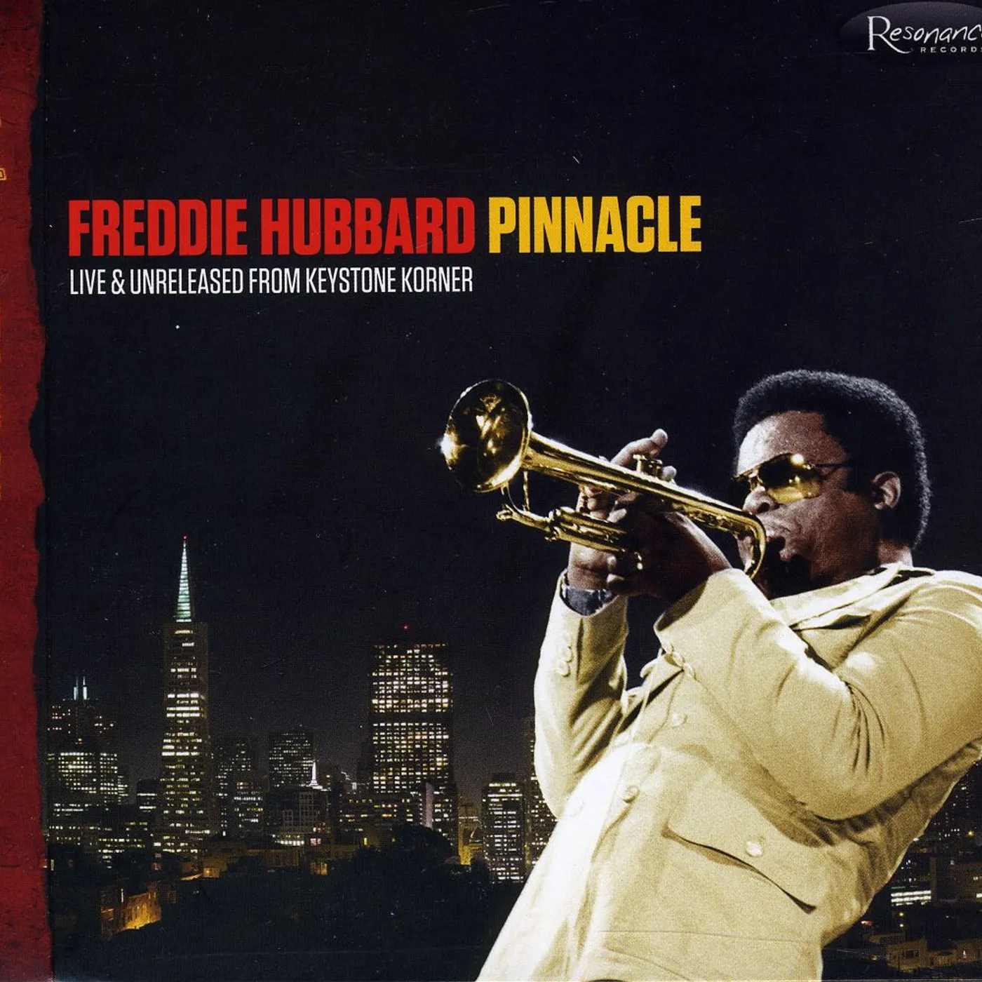 Freddie Hubbard PINNACLE LIVE & UNRELEASED: FROM KEYSTONE KORNER CD