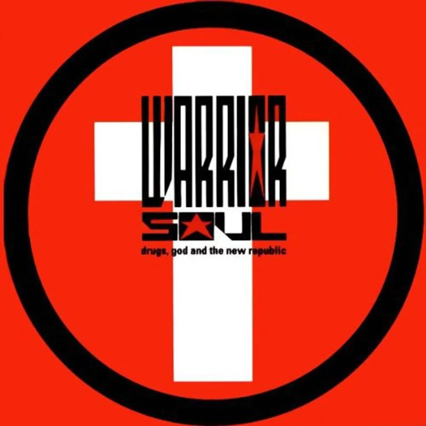 Warrior Soul DRUGS GOD & THE NEW REPUBLIC Vinyl Record