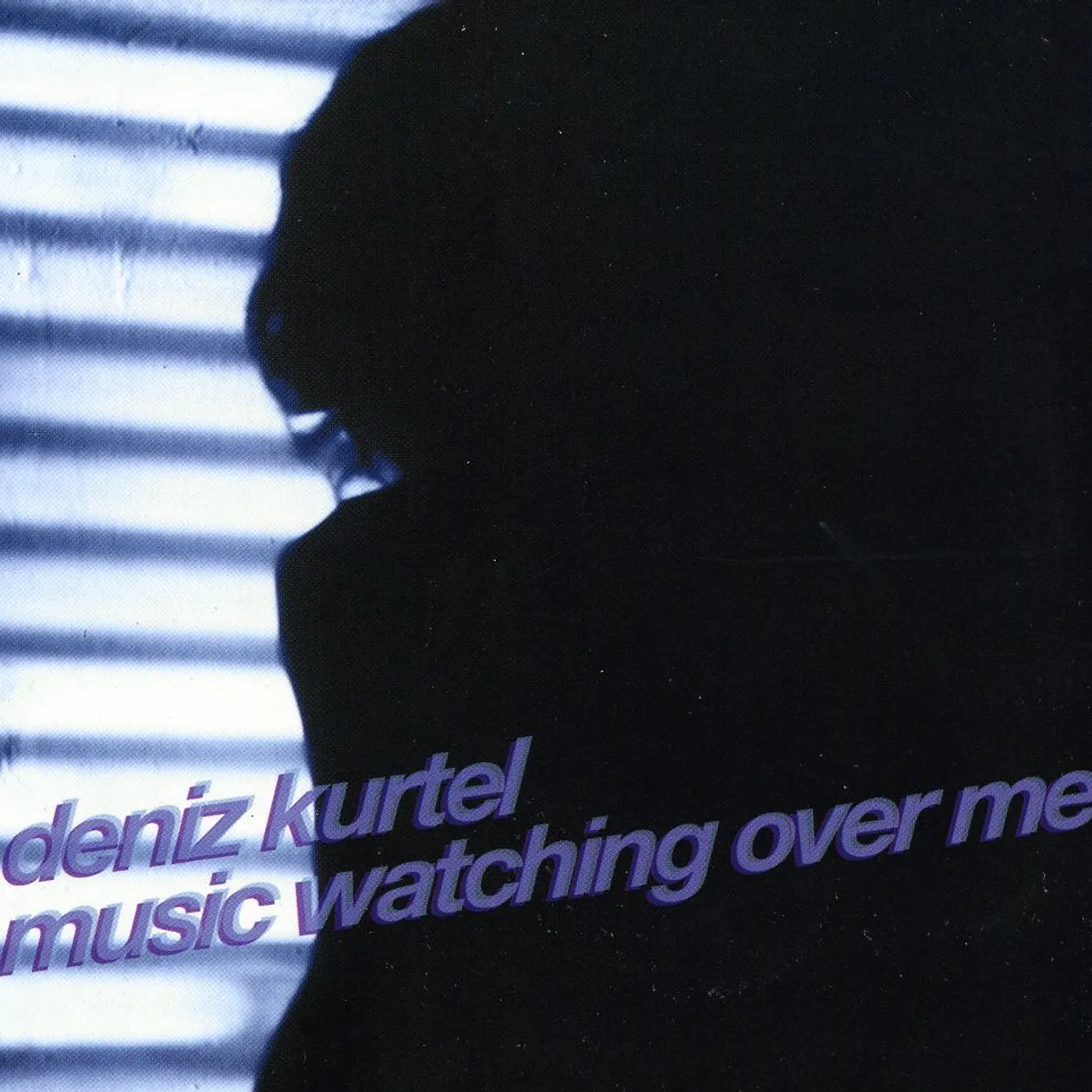 Deniz Kurtel MUSIC WATCHING OVER ME CD