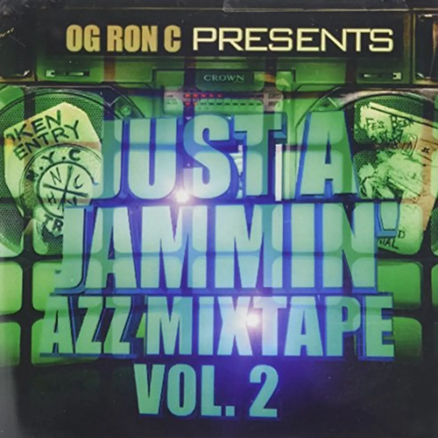 OG Ron C JUST A JAMMIN MIXTAPE 2 CD