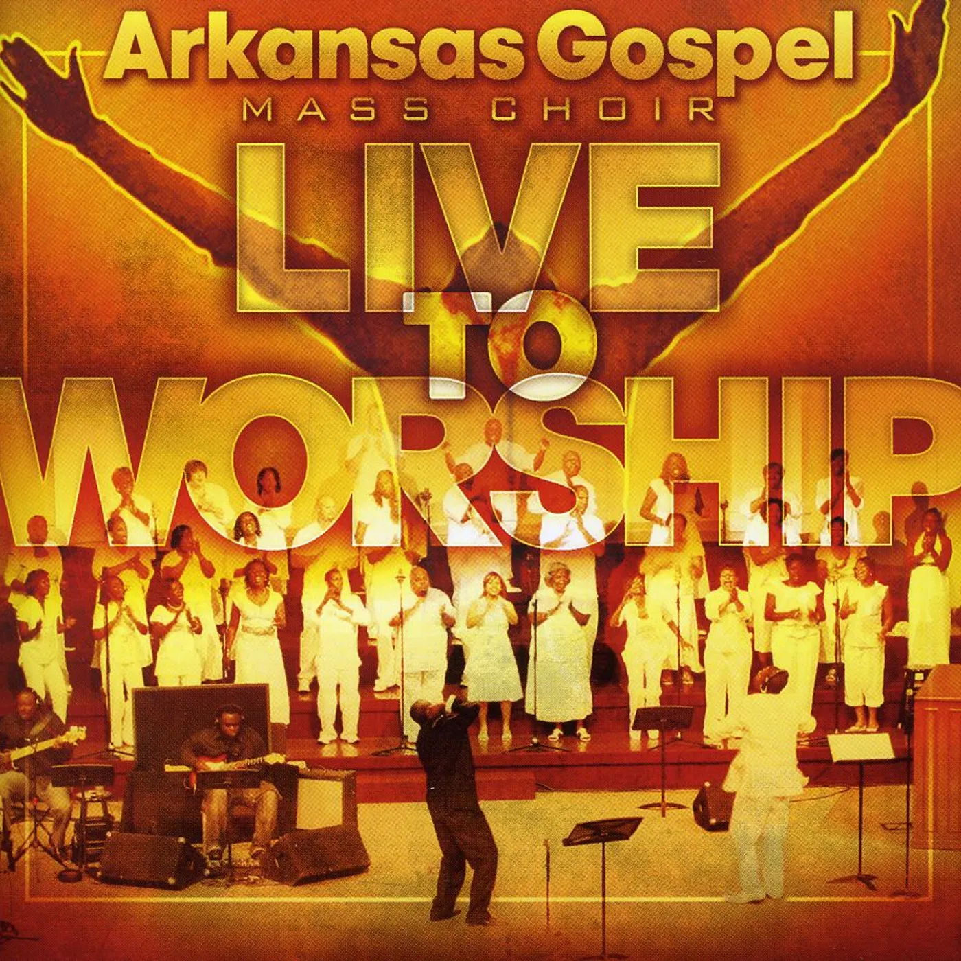 Arkansas Gospel Mass Choir LIVE TO WORSHIP CD