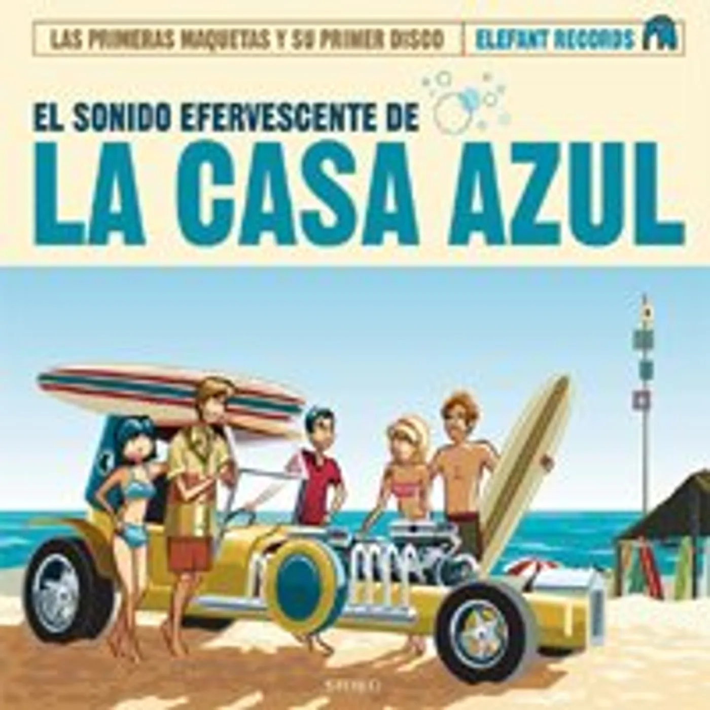 La Casa Azul EL SONIDO FERVESCENTE DE CD
