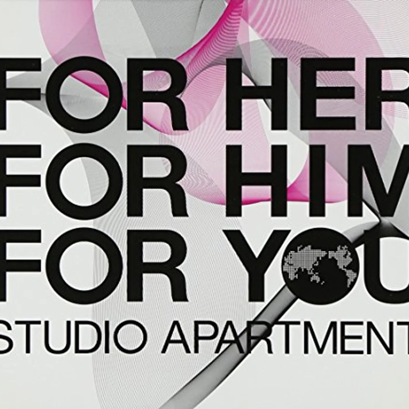Studio Apartment FOR HER FOR HIM FOR YOU CD