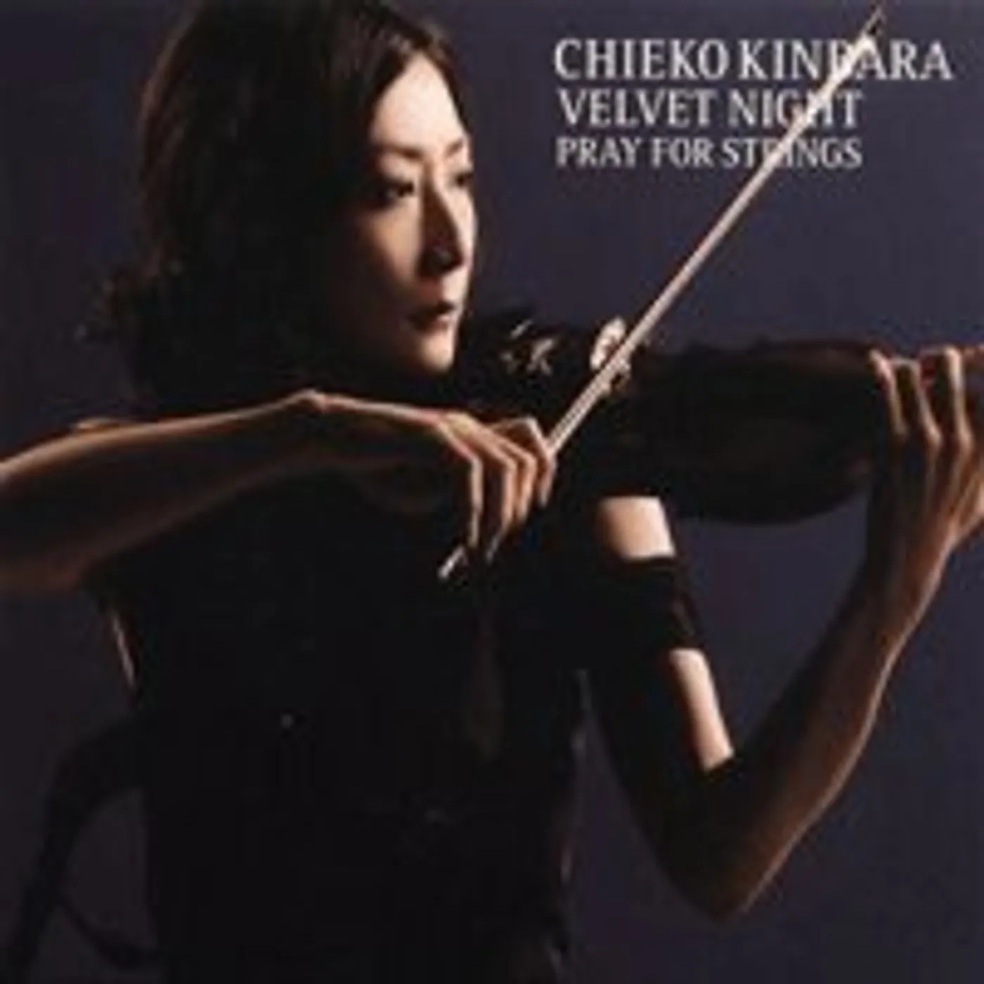 Chieko Kinbara VELVET NIGHT: PRAY FOR STRINGS CD
