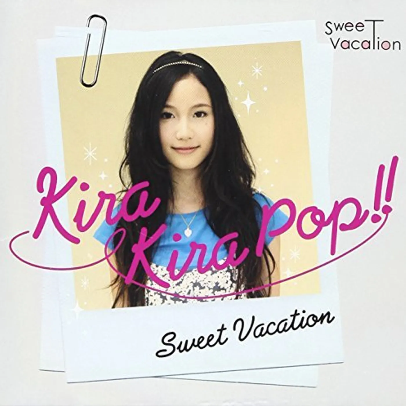 Sweet Vacation KIRA KIRA POP CD