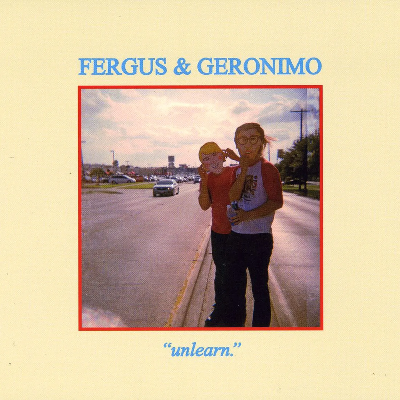 Fergus & Geronimo UNLEARN CD