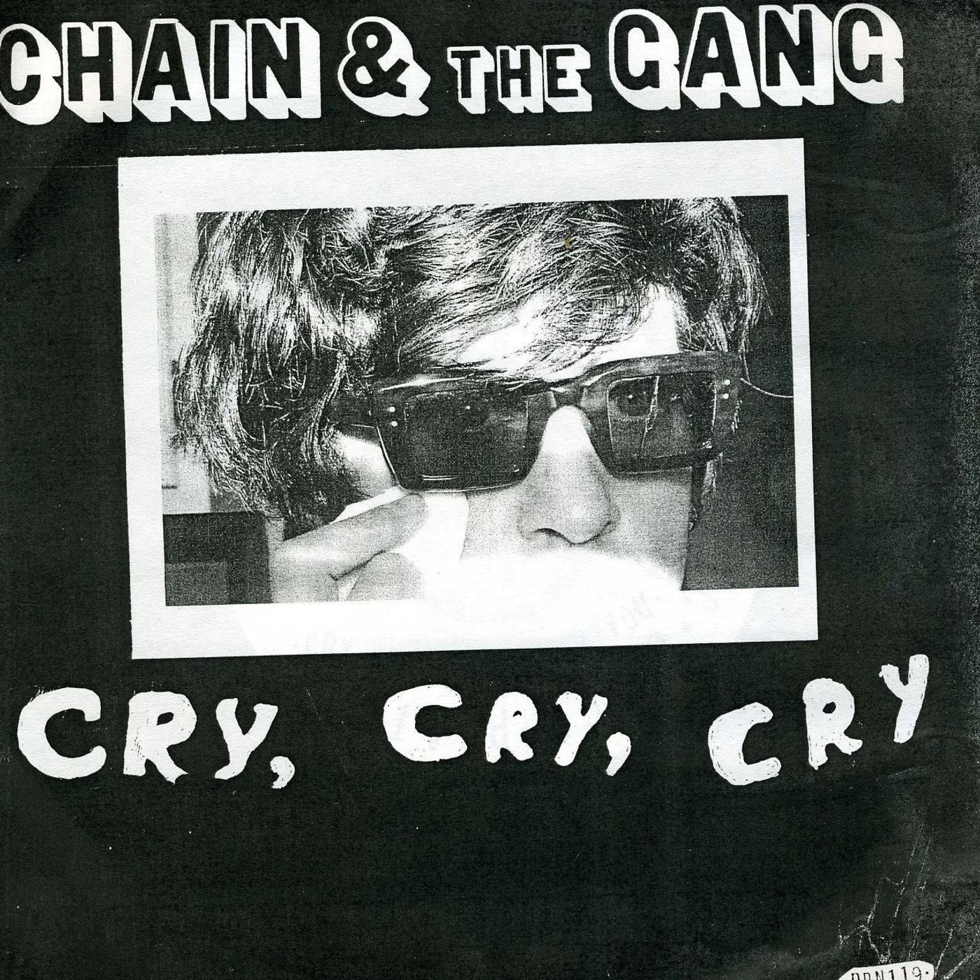 Chain and The Gang CRY CRY CRY OVER YOU Vinyl Record