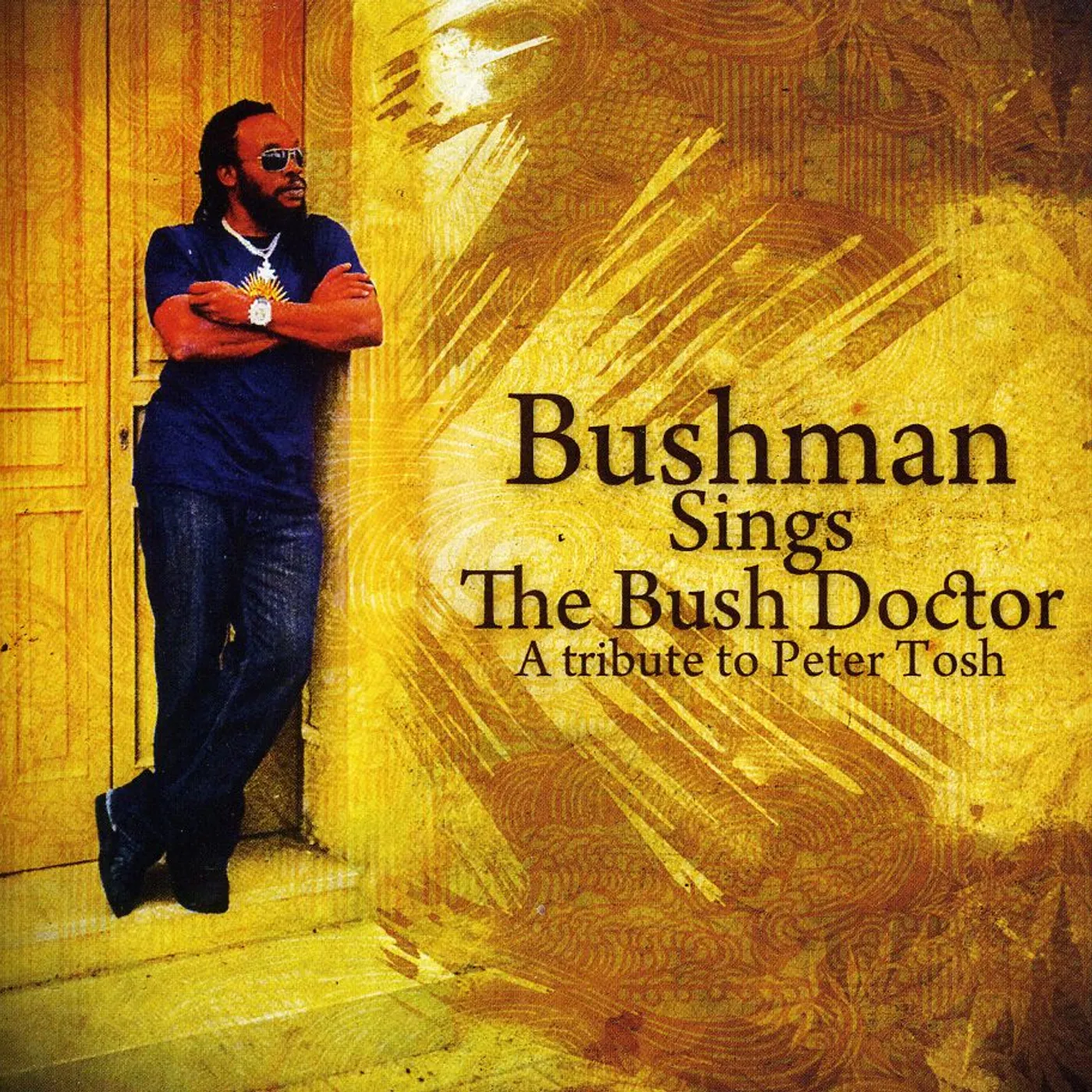 BUSHMAN SINGS THE BUSH DOCTOR CD