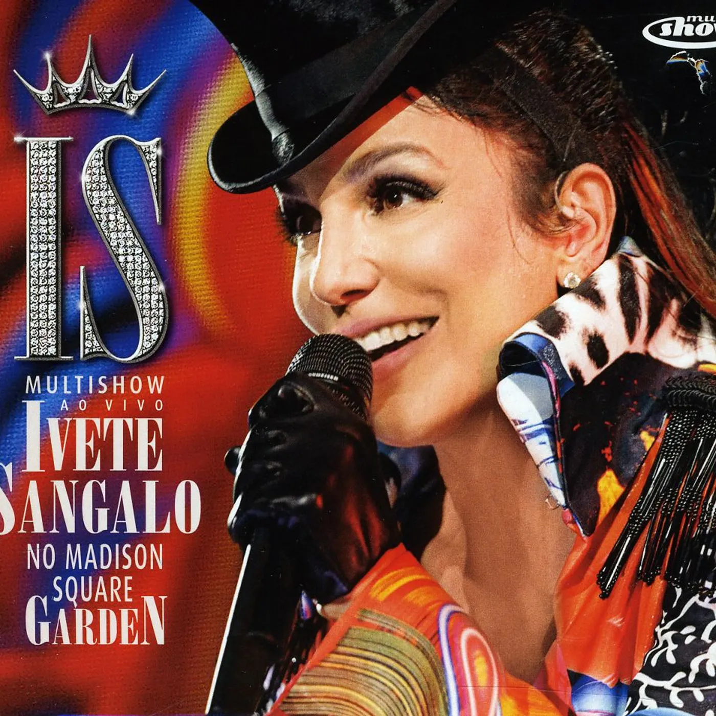 Ivete Sangalo MULTISHOW AO VIVO: NO MADISON SQUARE GARDEN CD