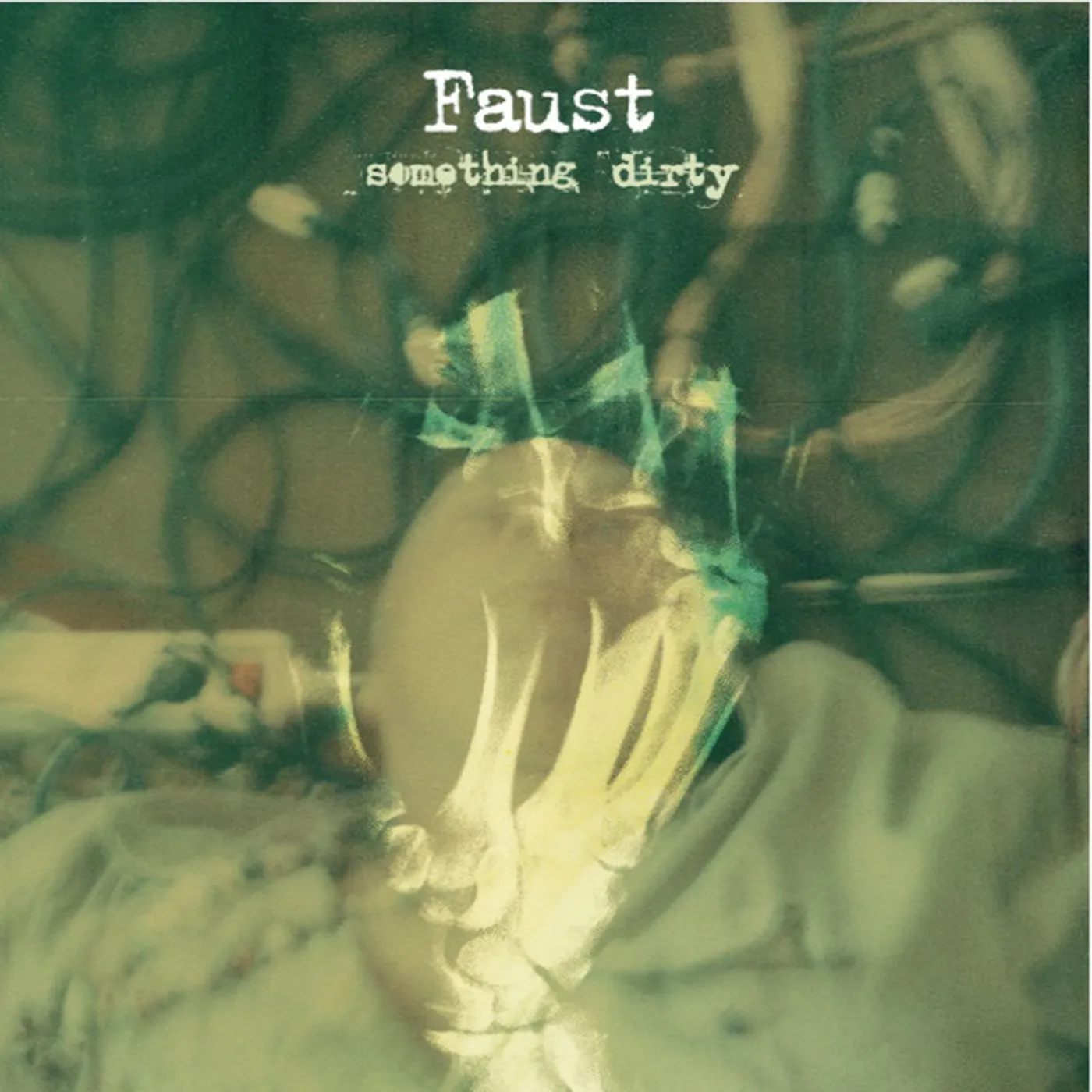 Faust SOMETHING DIRTY CD