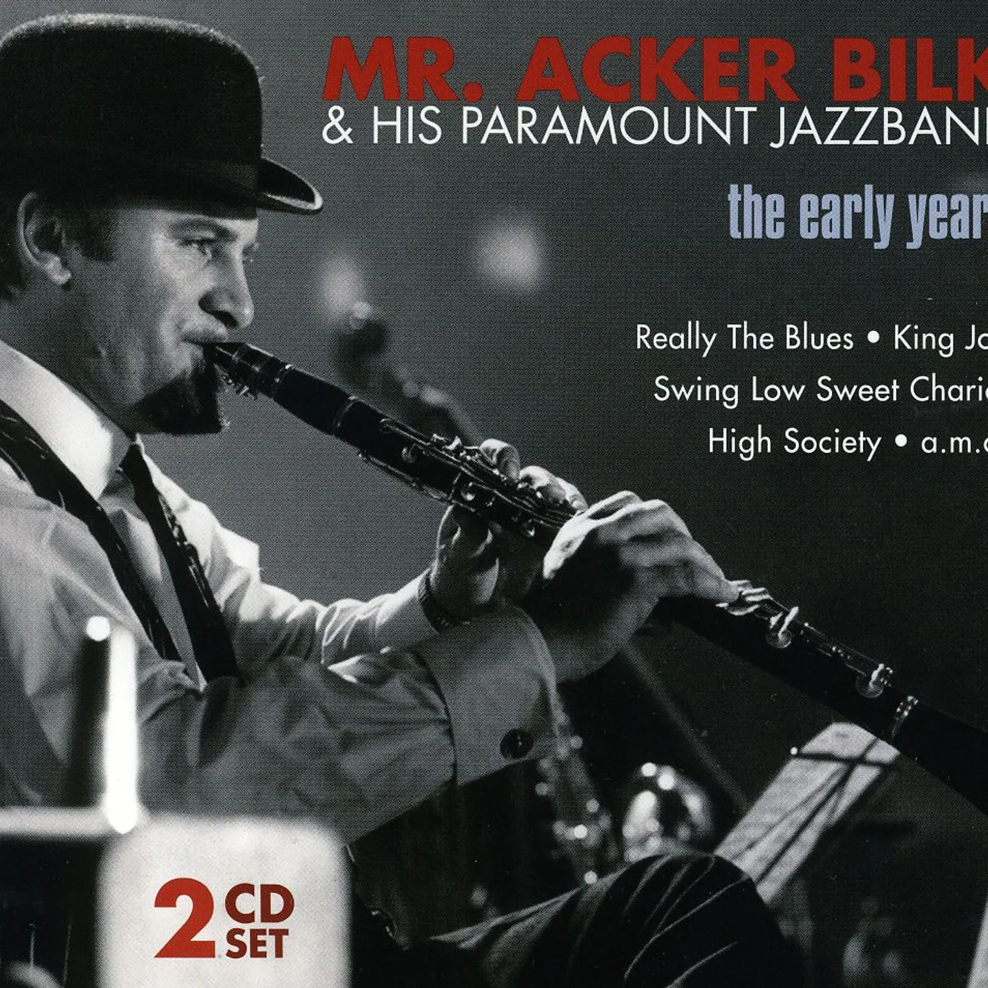 MR ACKER BILK & HIS PARAMOUNT JAZZBAND: EARLY CD