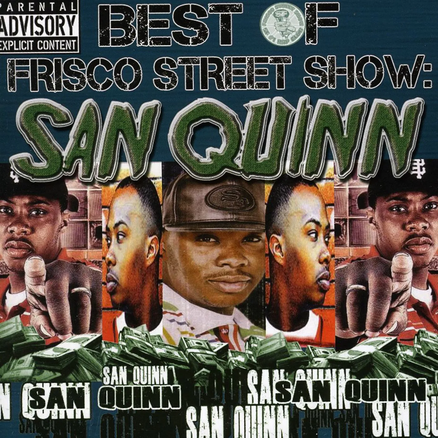 BEST OF FRISCO STREET SHOW: SAN QUINN CD