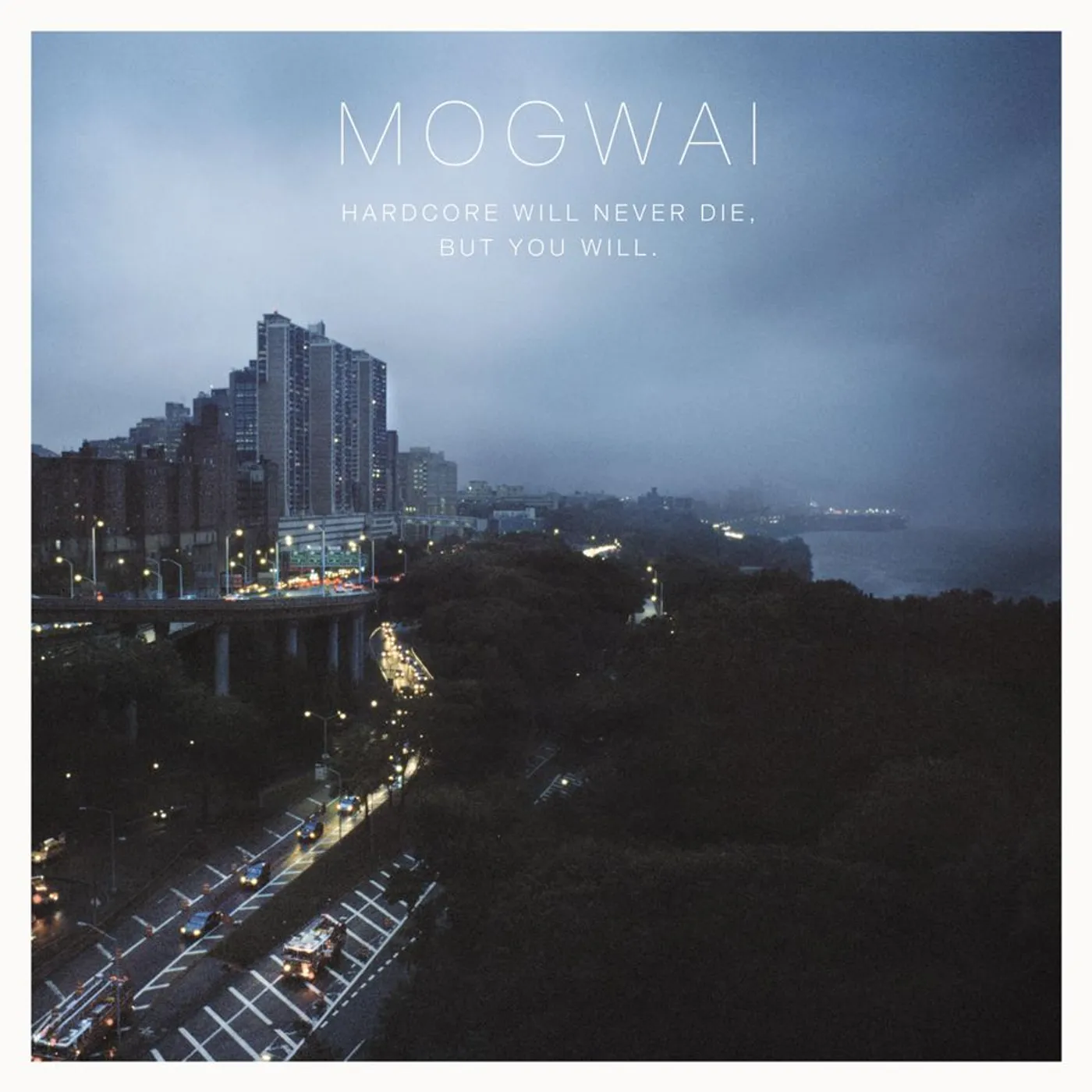 Mogwai HARDCORE WILL NEVER DIE BUT YOU WILL Vinyl Record