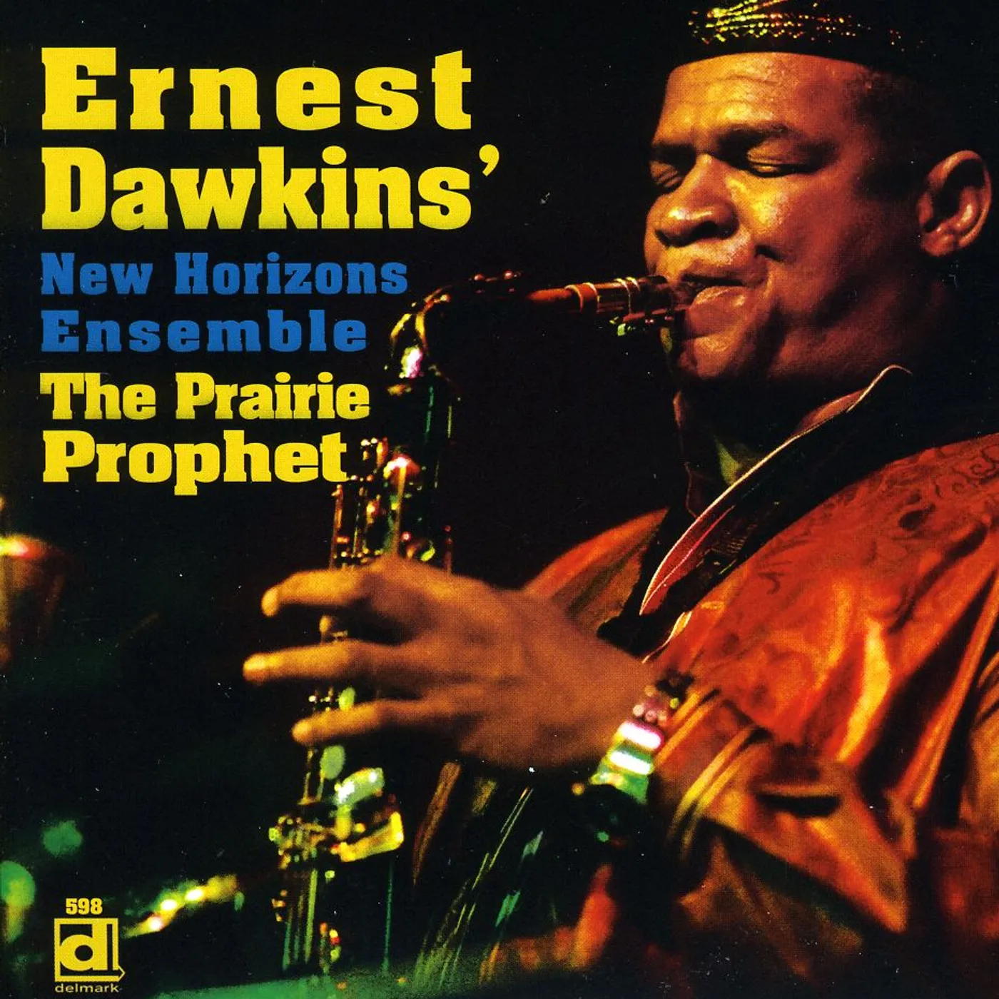 Ernest Dawkins PRAIRIE PROPHET CD