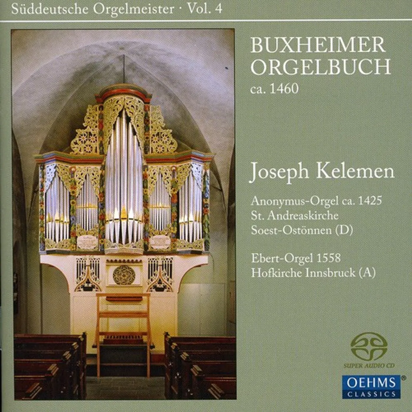 Joseph Kelemen SUEDDEUTSCHE ORGELMEISTER 4 Super Audio CD