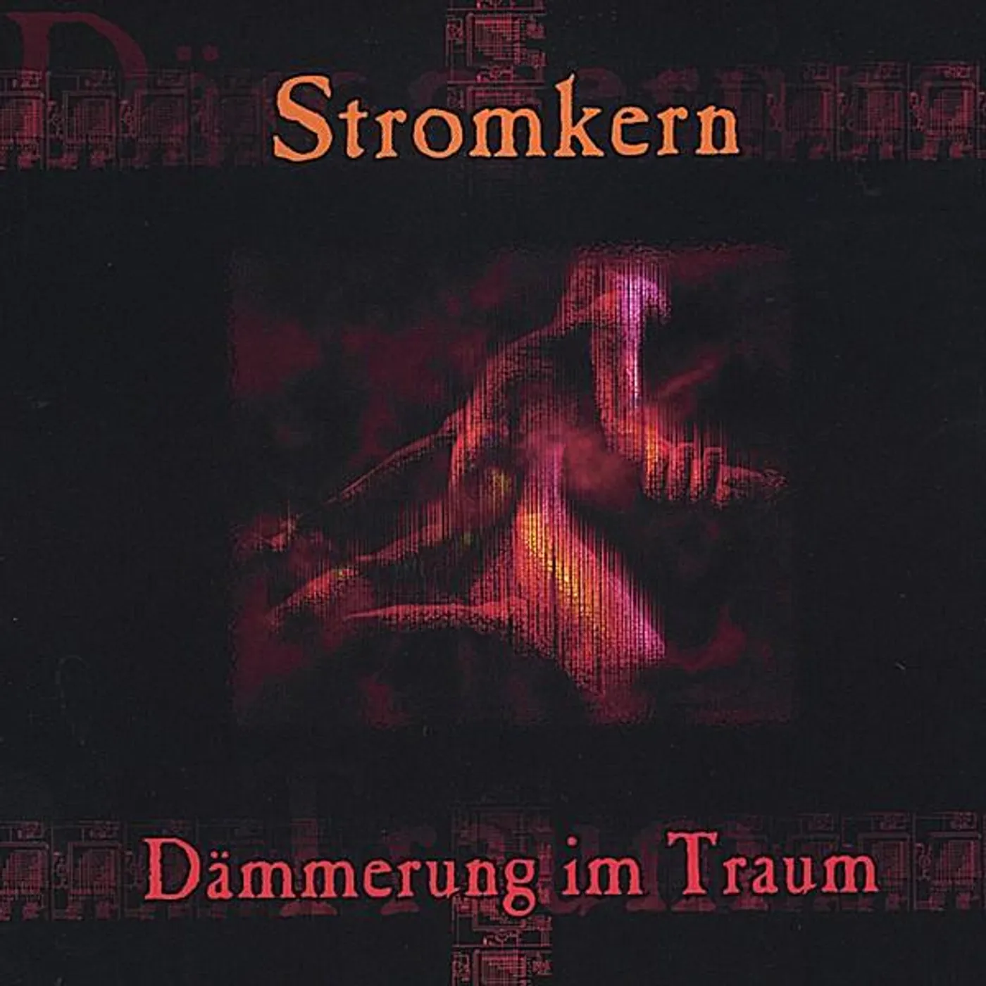 Stromkern DAMMERUNG IM TRAUM CD