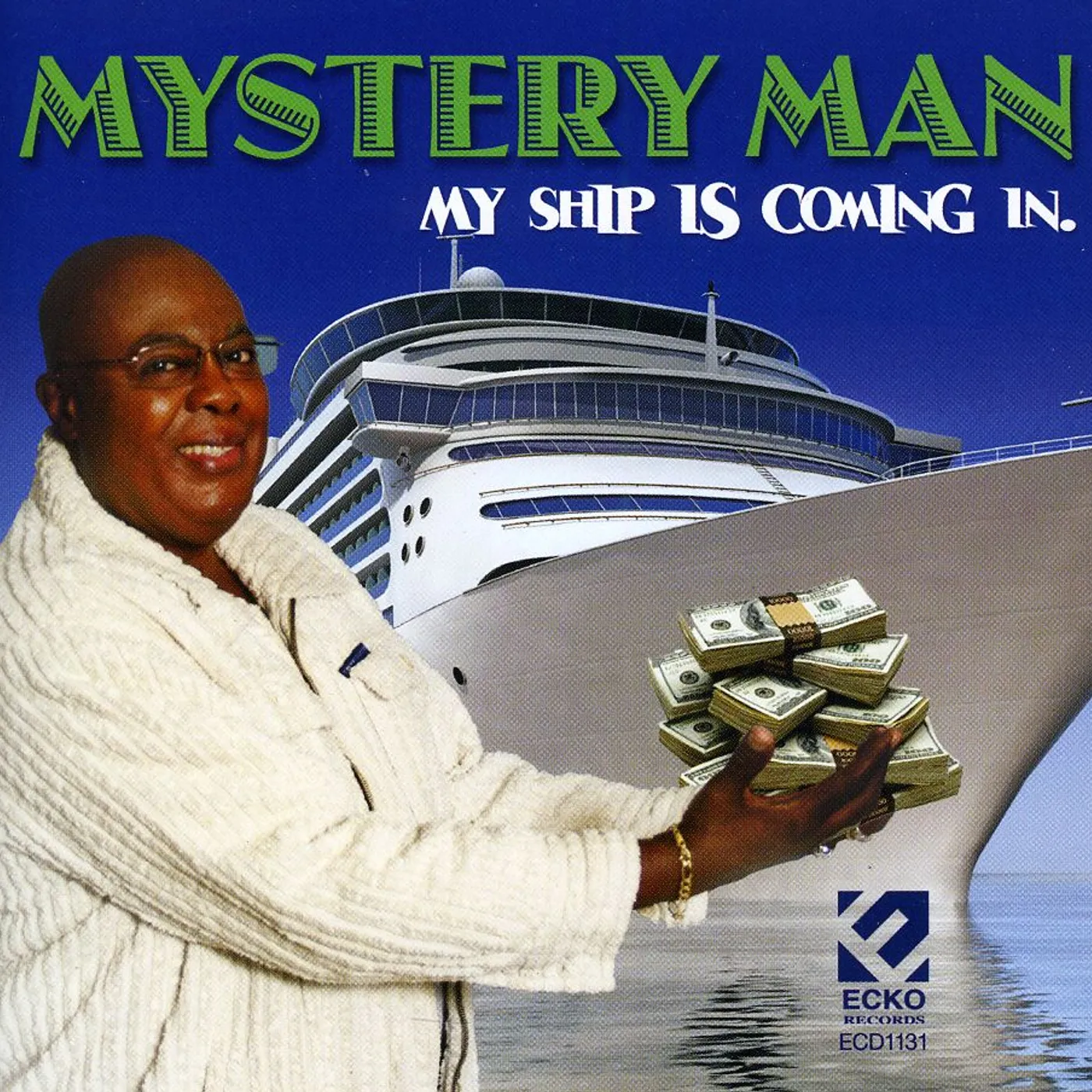 Mystery Man MY SHIP IS COMING IN CD