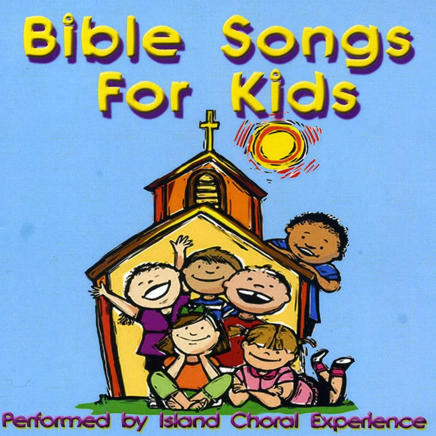 Island Choral Experience BIBLE SONGS FOR KIDS CD