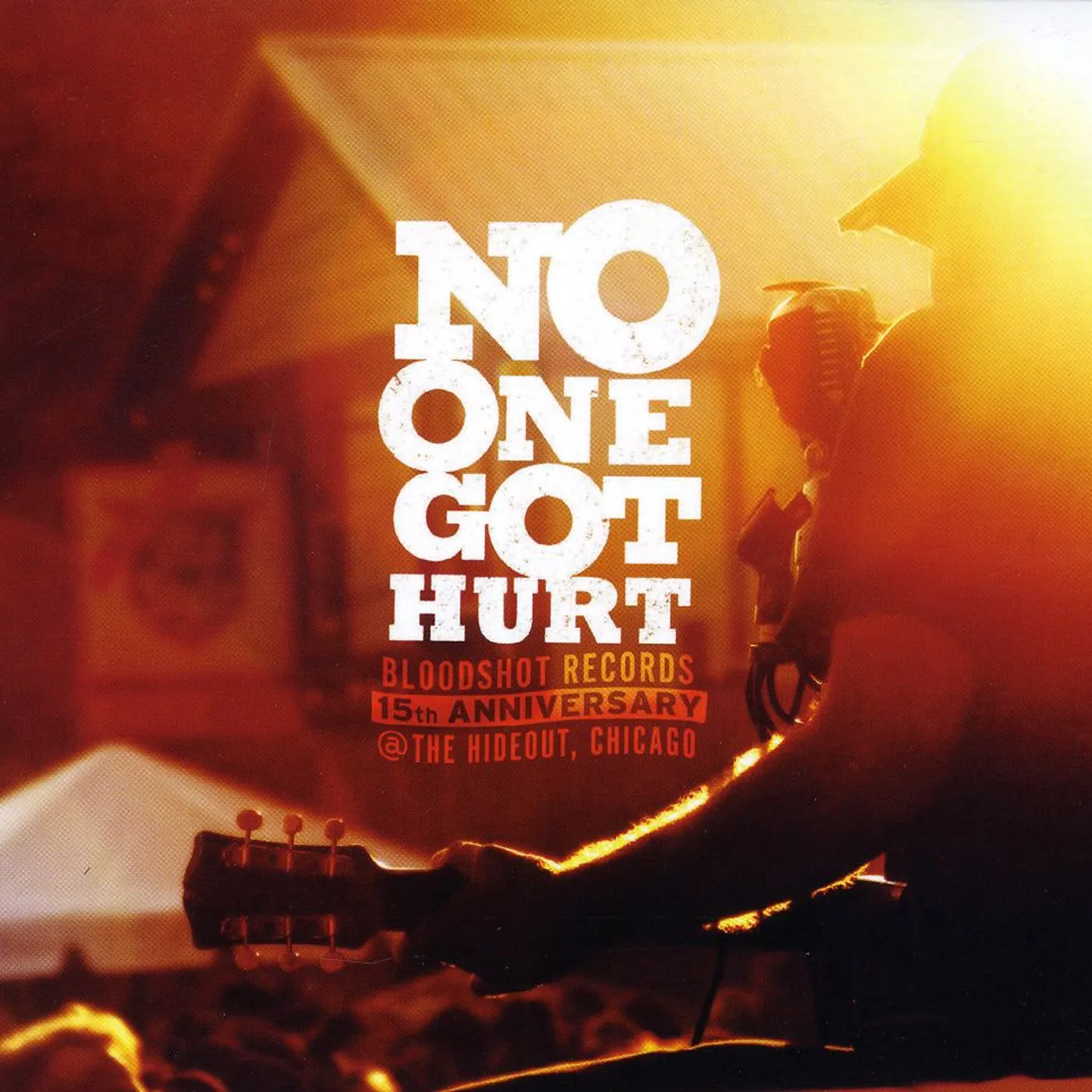 Various Artists  NO ONE GOT HURT - BLOODSHOT RECORDS 15TH ANNIVERSARY / VAR CD