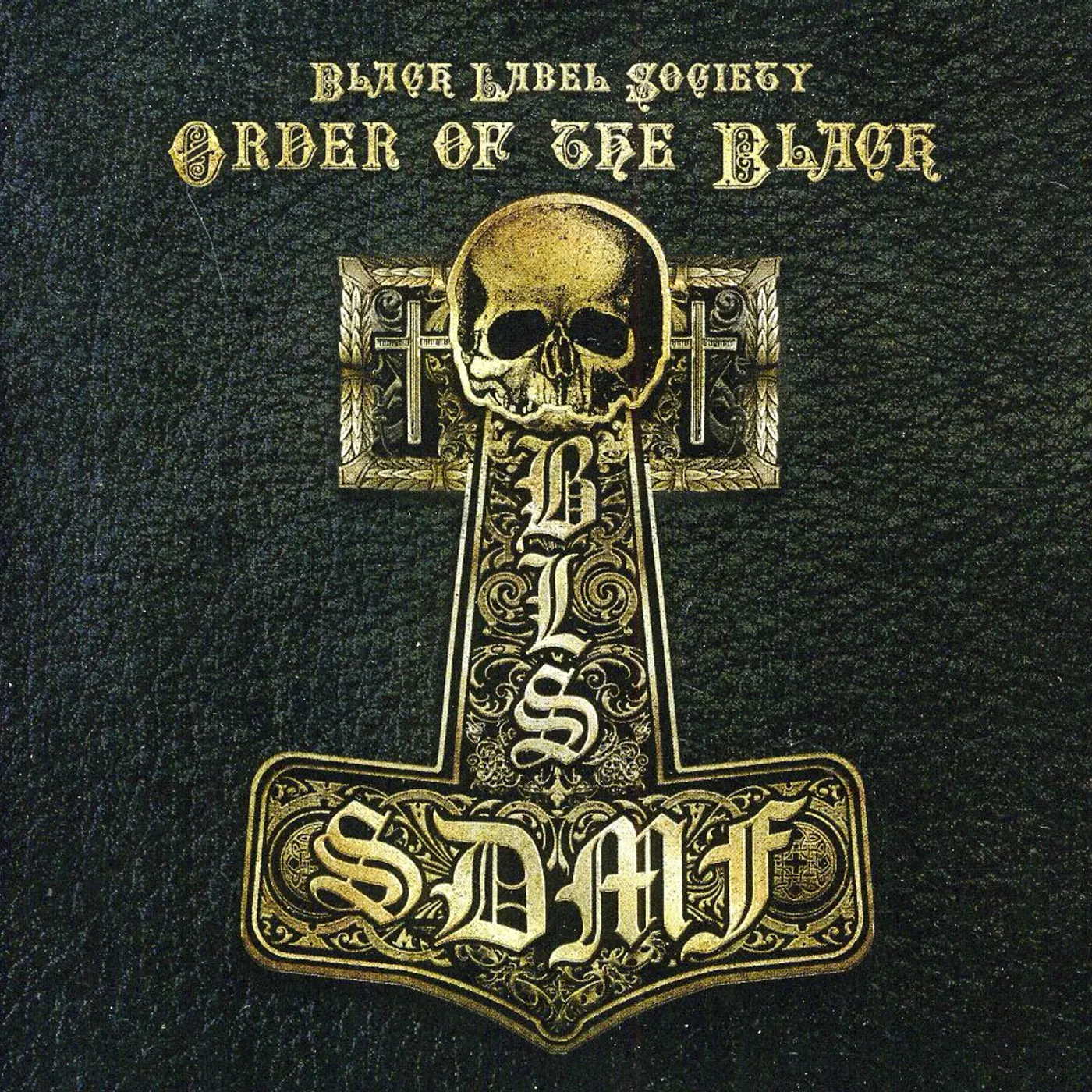 Black Label Society ORDER OF THE BLACK (JEWE CD