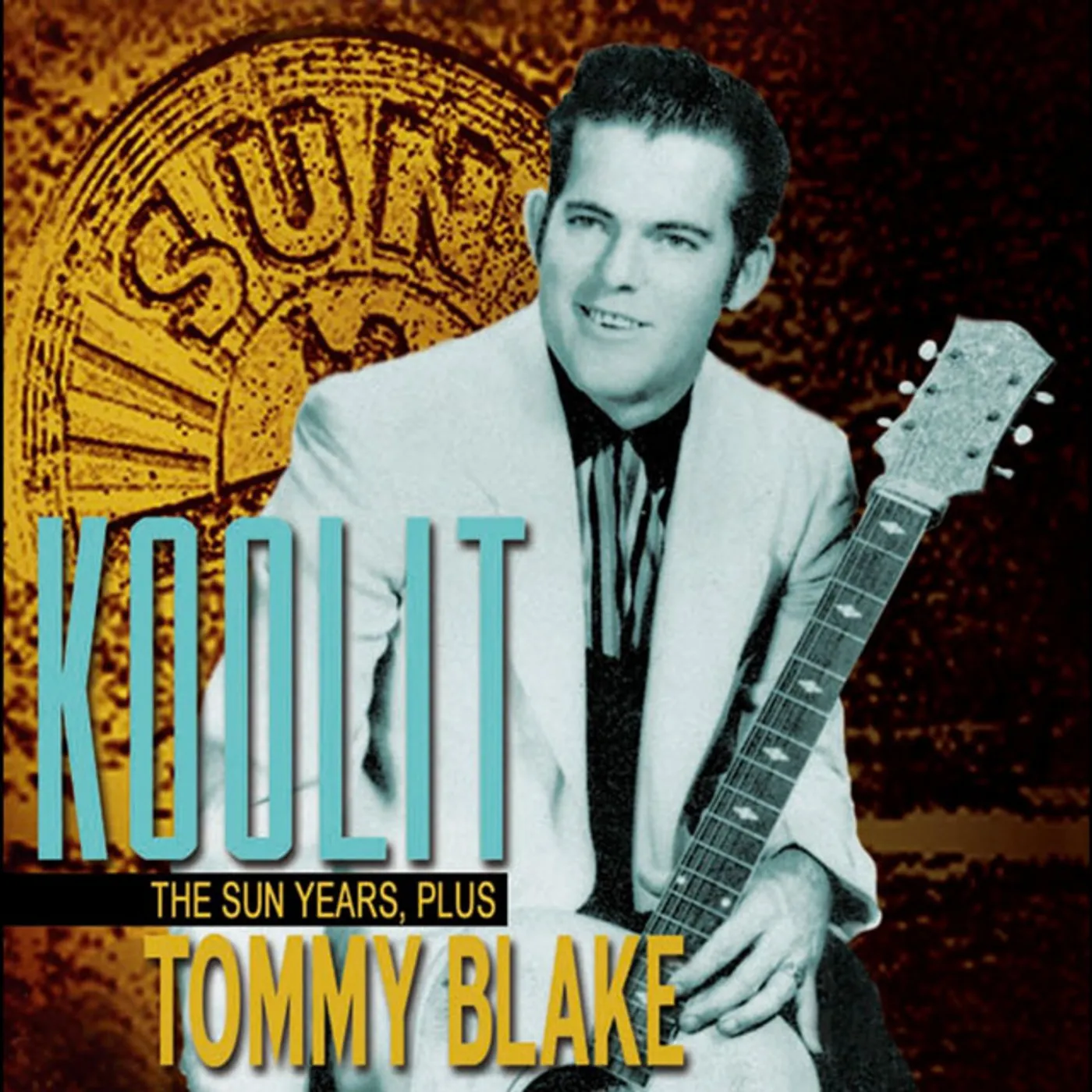 Tommy Blake KOOLIT-SUN YEARS PLUS CD