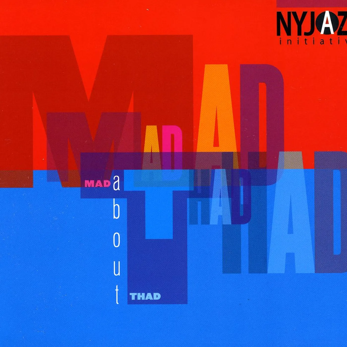 NYJAZZ Initiative MAD ABOUT THAD CD