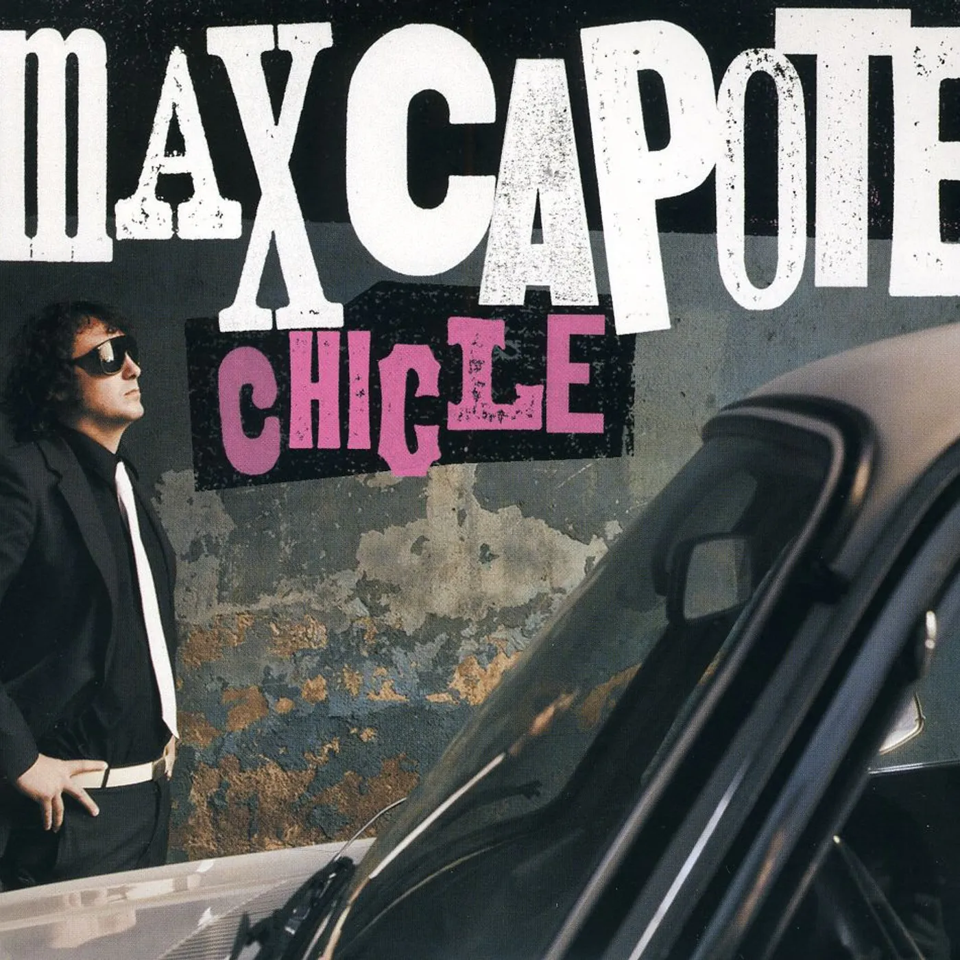 Max Capote CHICLE CD