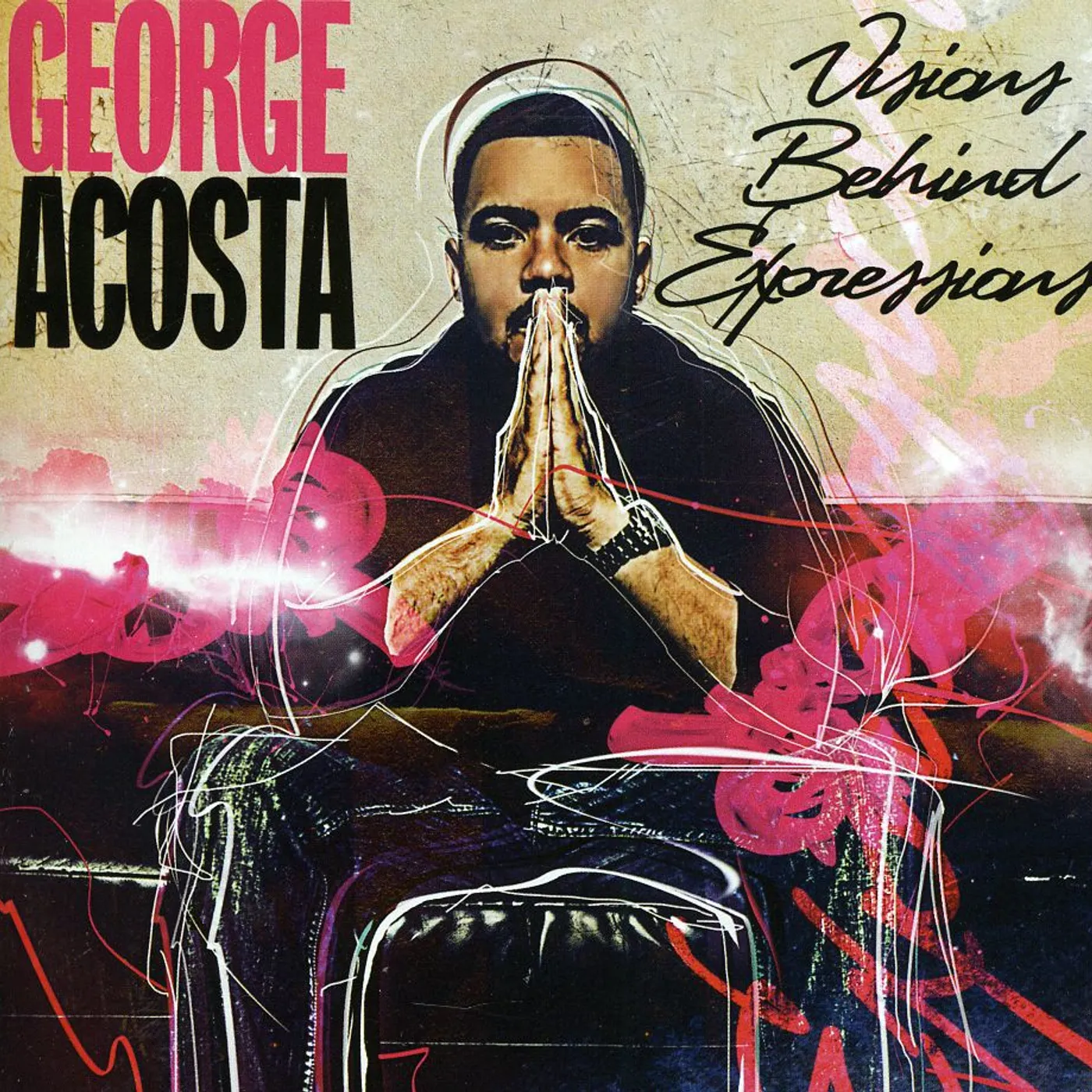 George Acosta VISIONS BEHIND EXPRESSIONS CD