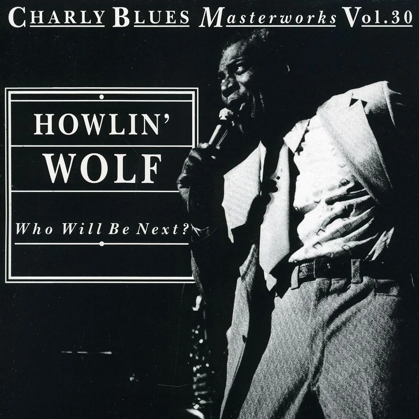 Howlin' Wolf WHO WILL BE NEXT CD