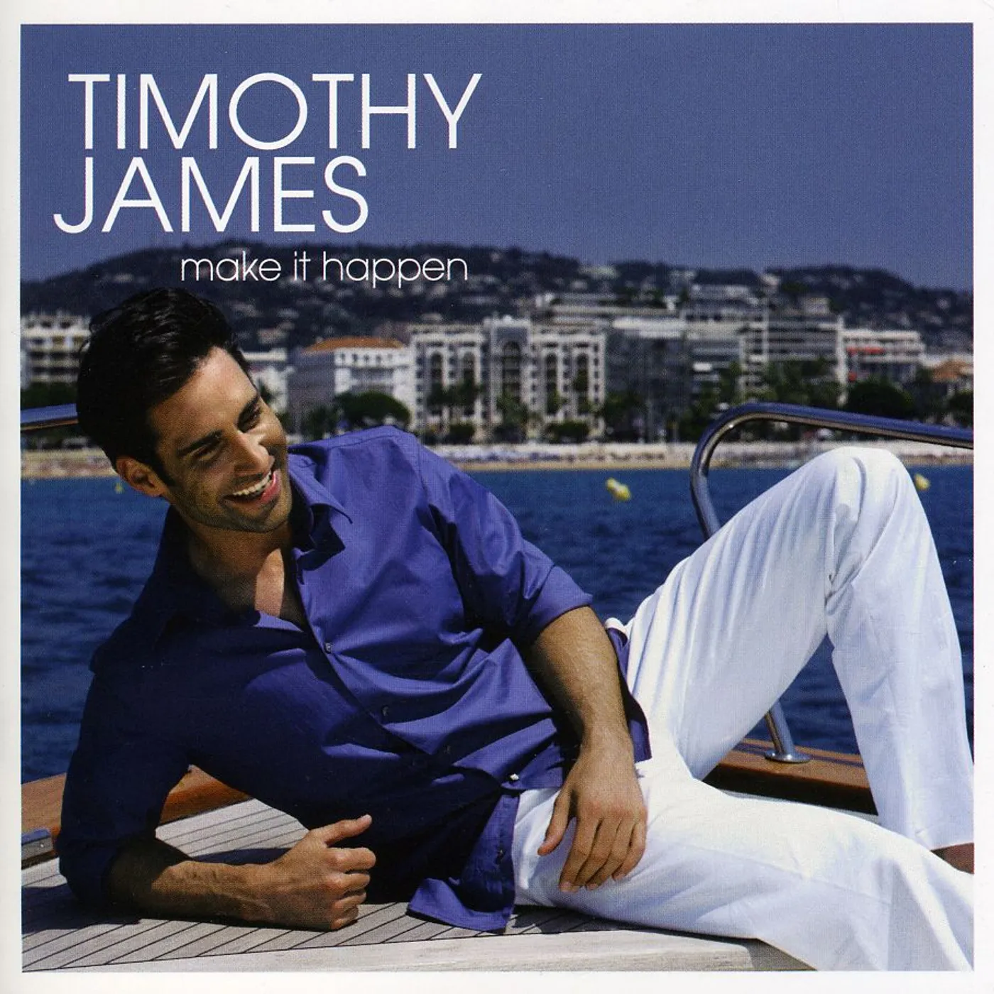 Timothy James MAKE IT HAPPEN CD