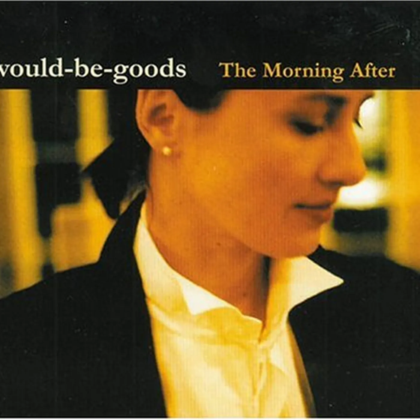 Would-Be-Goods MORNING AFTER CD