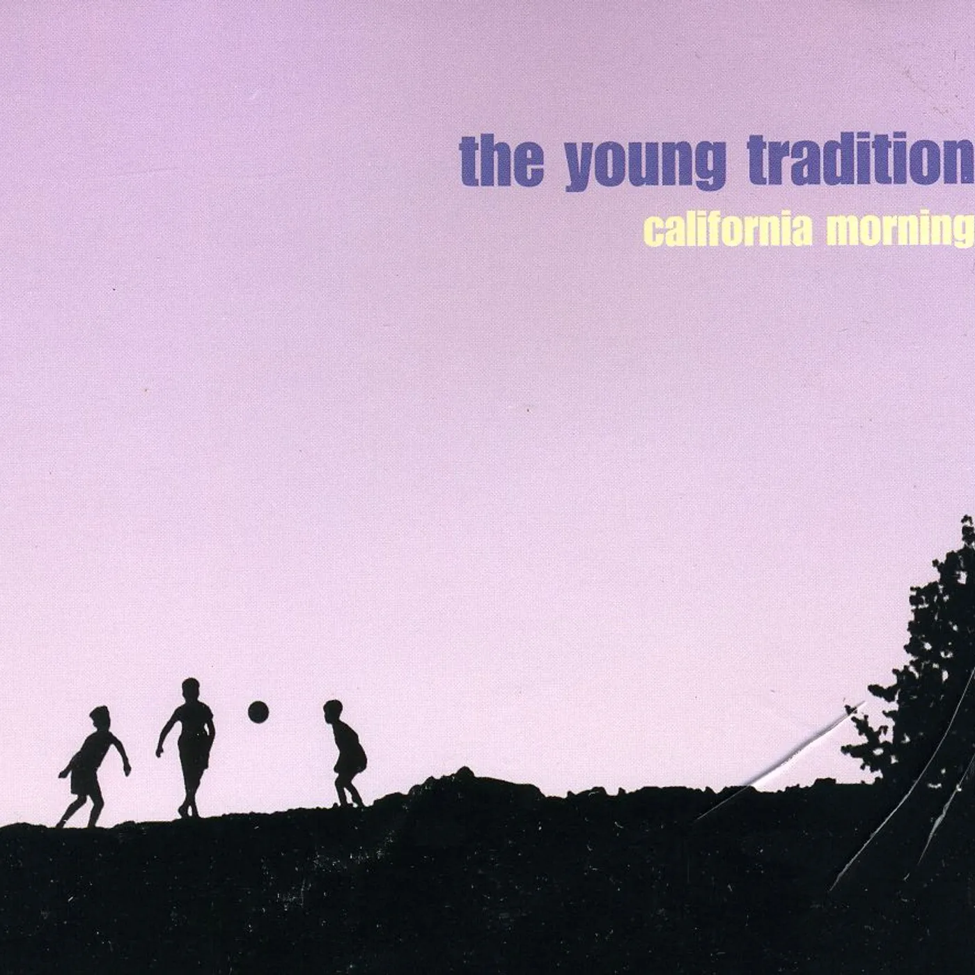 The Young Tradition CALIFORNIA MORNING CD