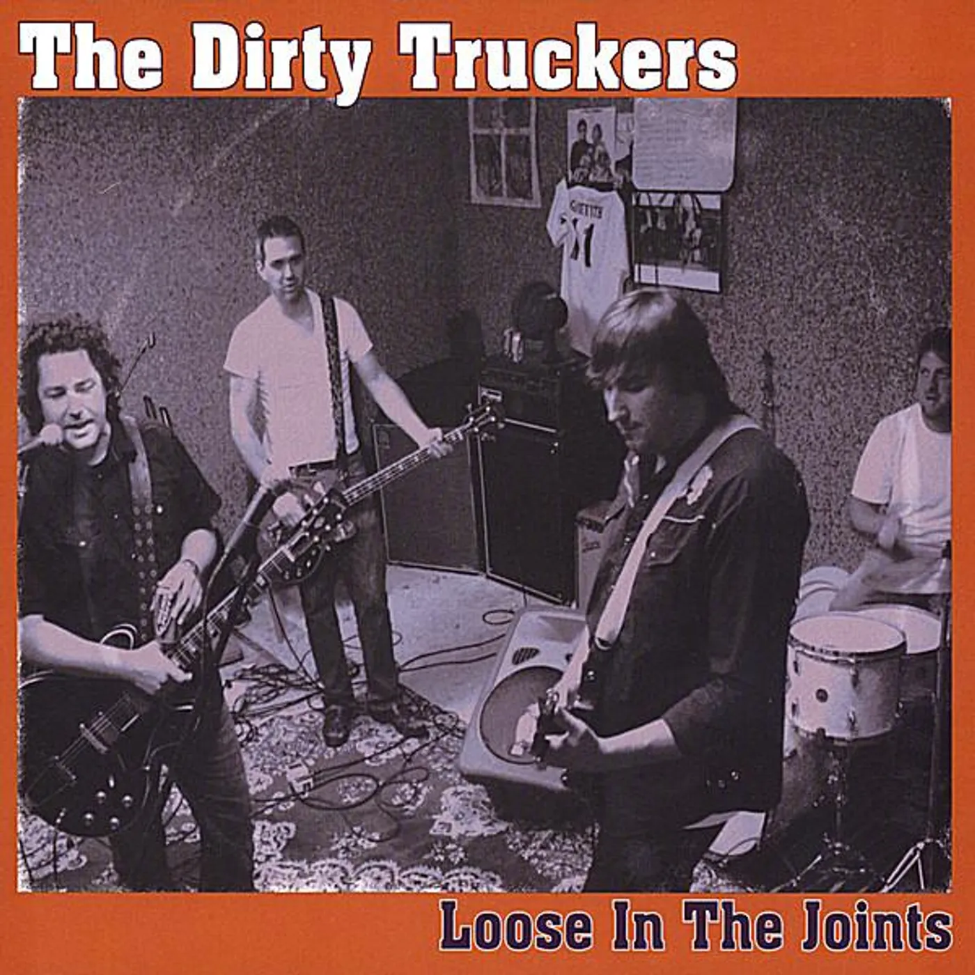 The Dirty Truckers LOOSE IN THE JOINTS CD