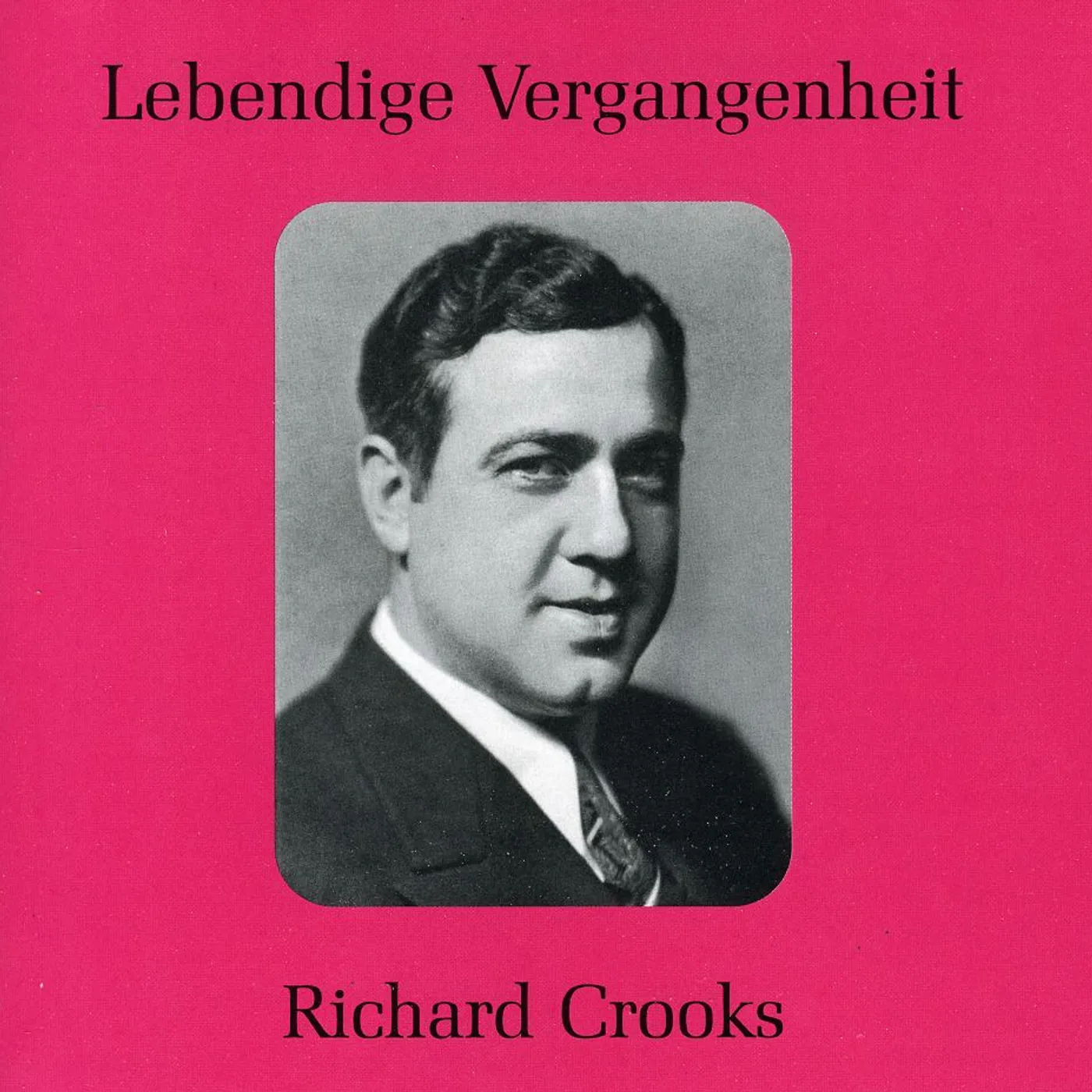 Richard Crooks LEGENDARY SINGERS CD