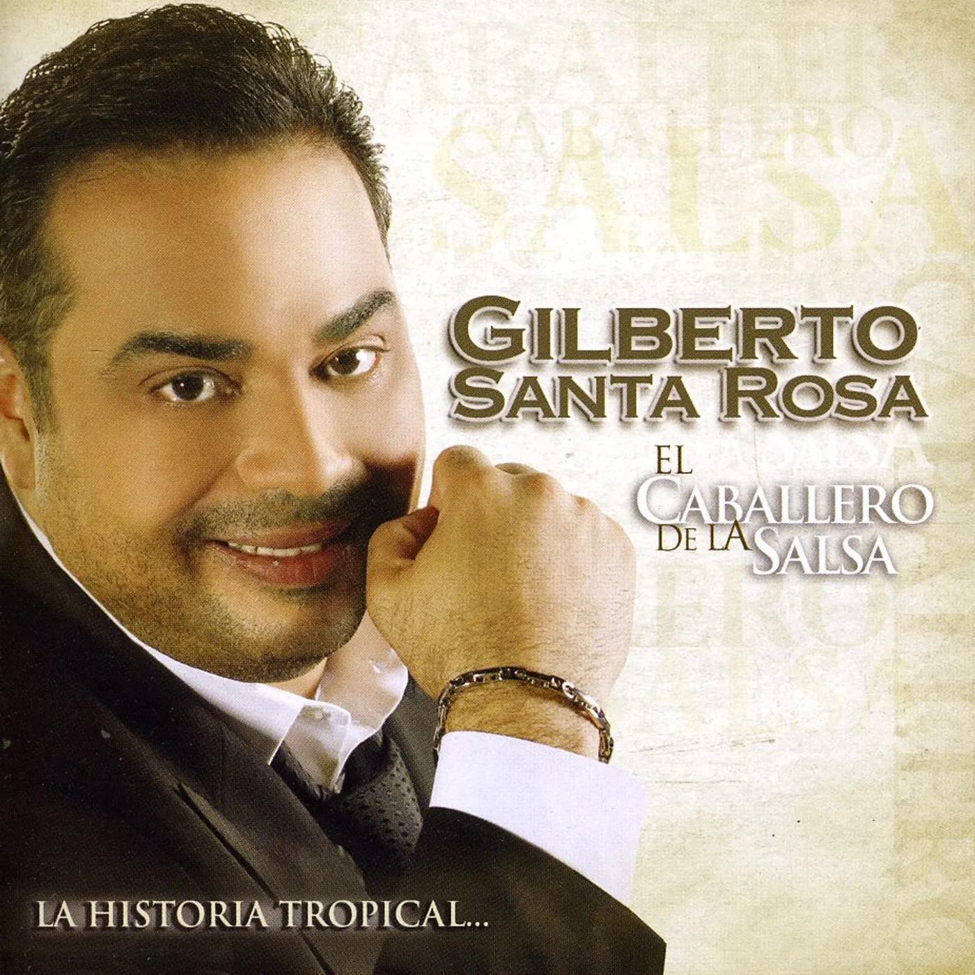 Gilberto Santa Rosa CABALLERO DE LA SALSA: LA HISTORIA TROPICAL CD