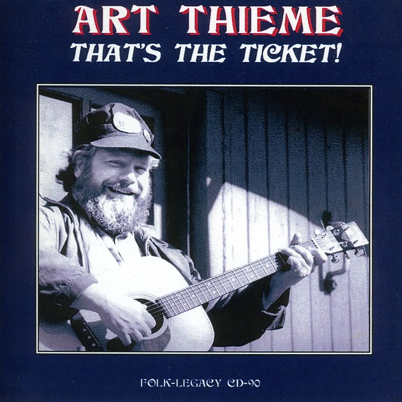 Art Thieme THAT'S THE TICKET CD