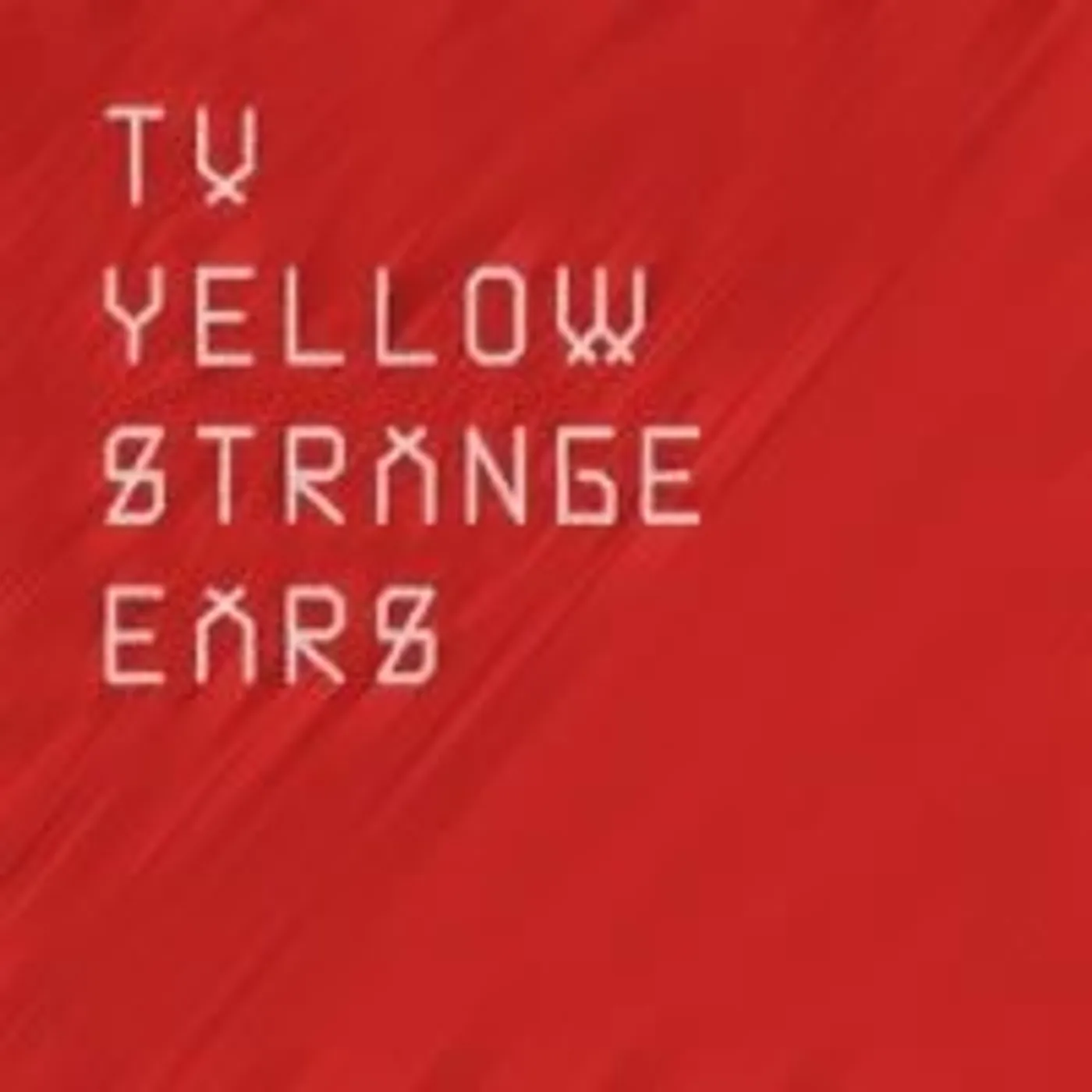 TV Yellow STRANGE EARS CD