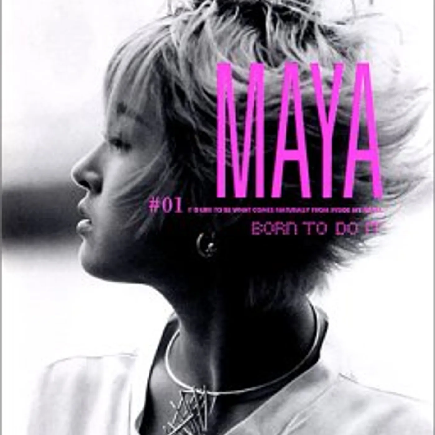 Maya BORN TO DO IT CD