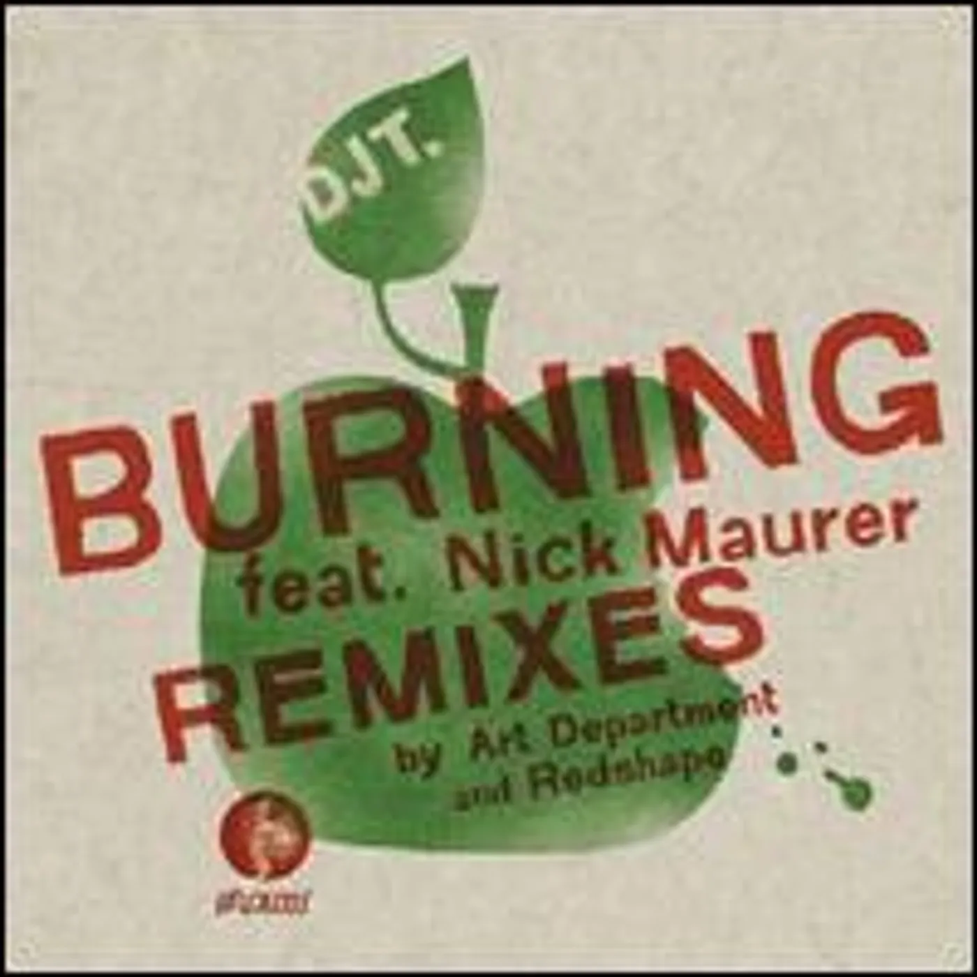 Nick Dj T / Maurer Burning Vinyl Record