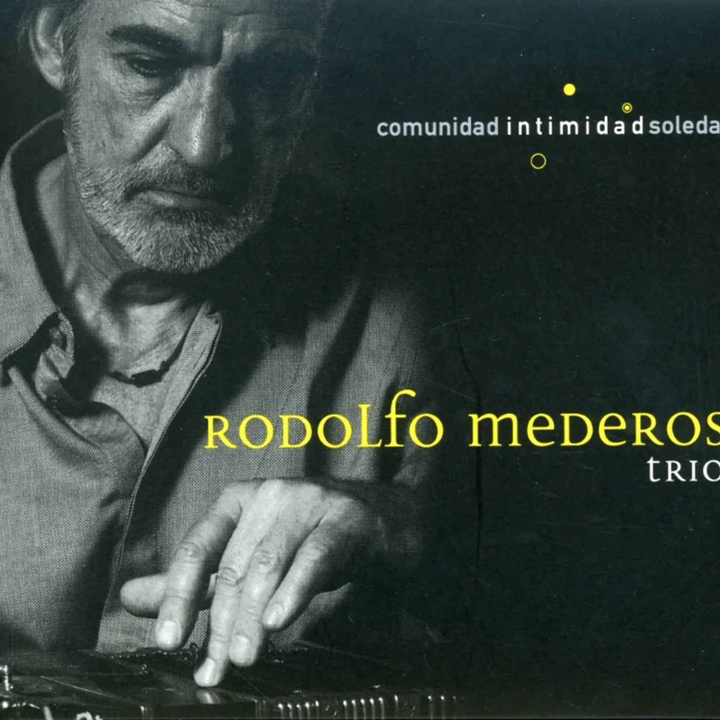 Rodolfo Mederos INTIMIDAD CD