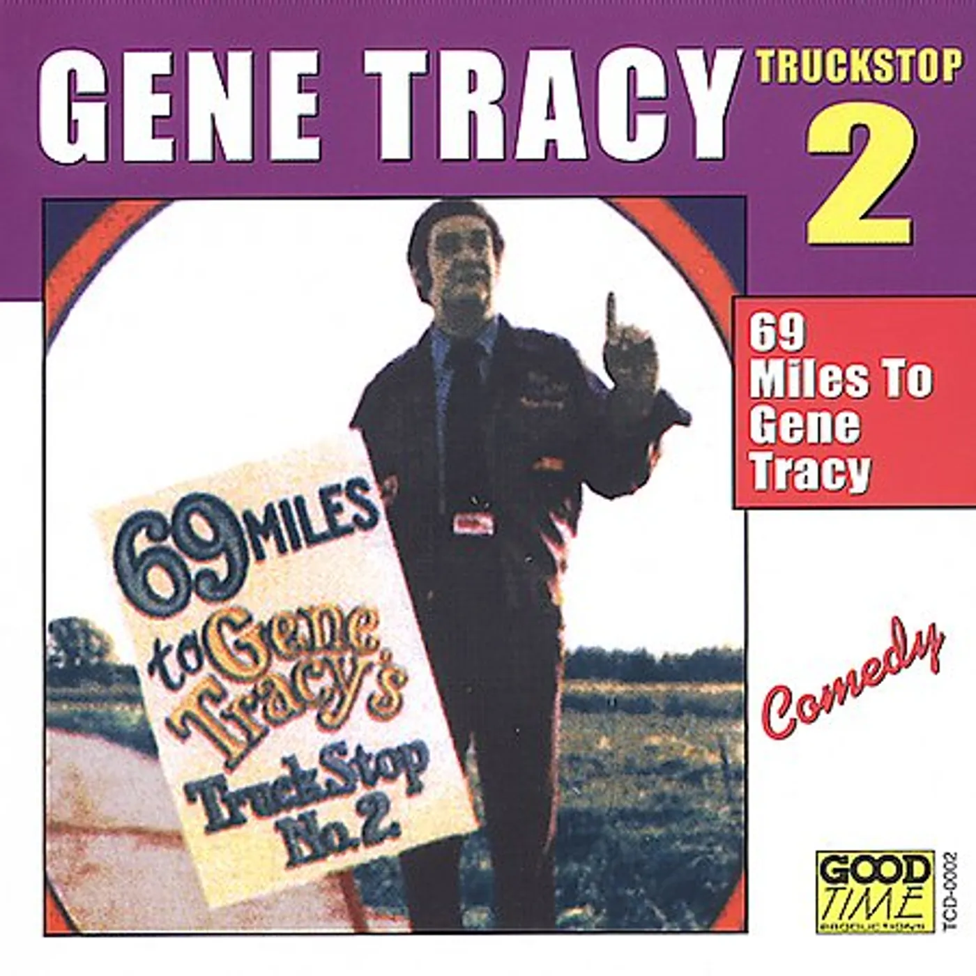 Gene Tracy 69 MILES TO #2 CD