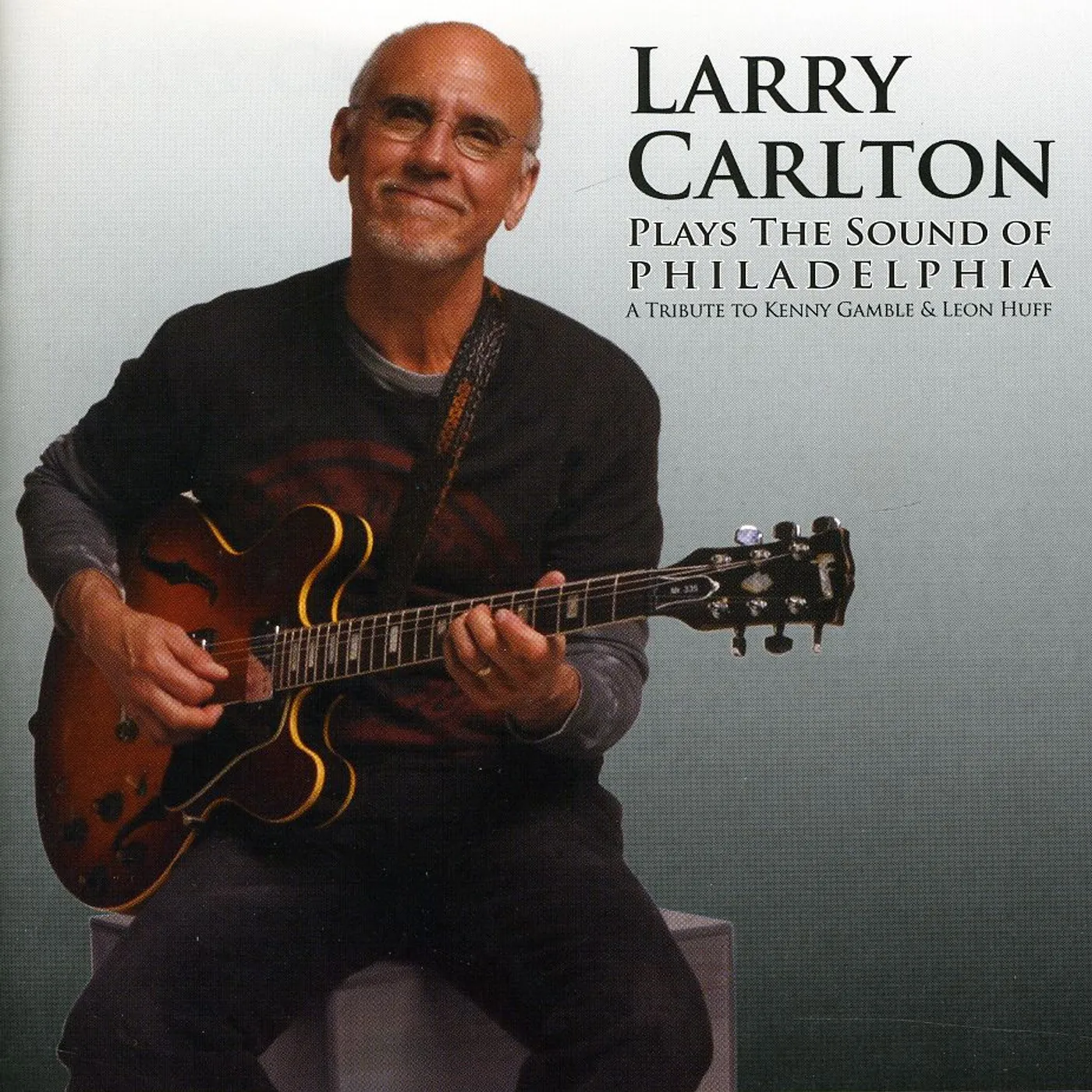 Larry Carlton PLAYS THE SOUND OF PHILADELPHIA CD